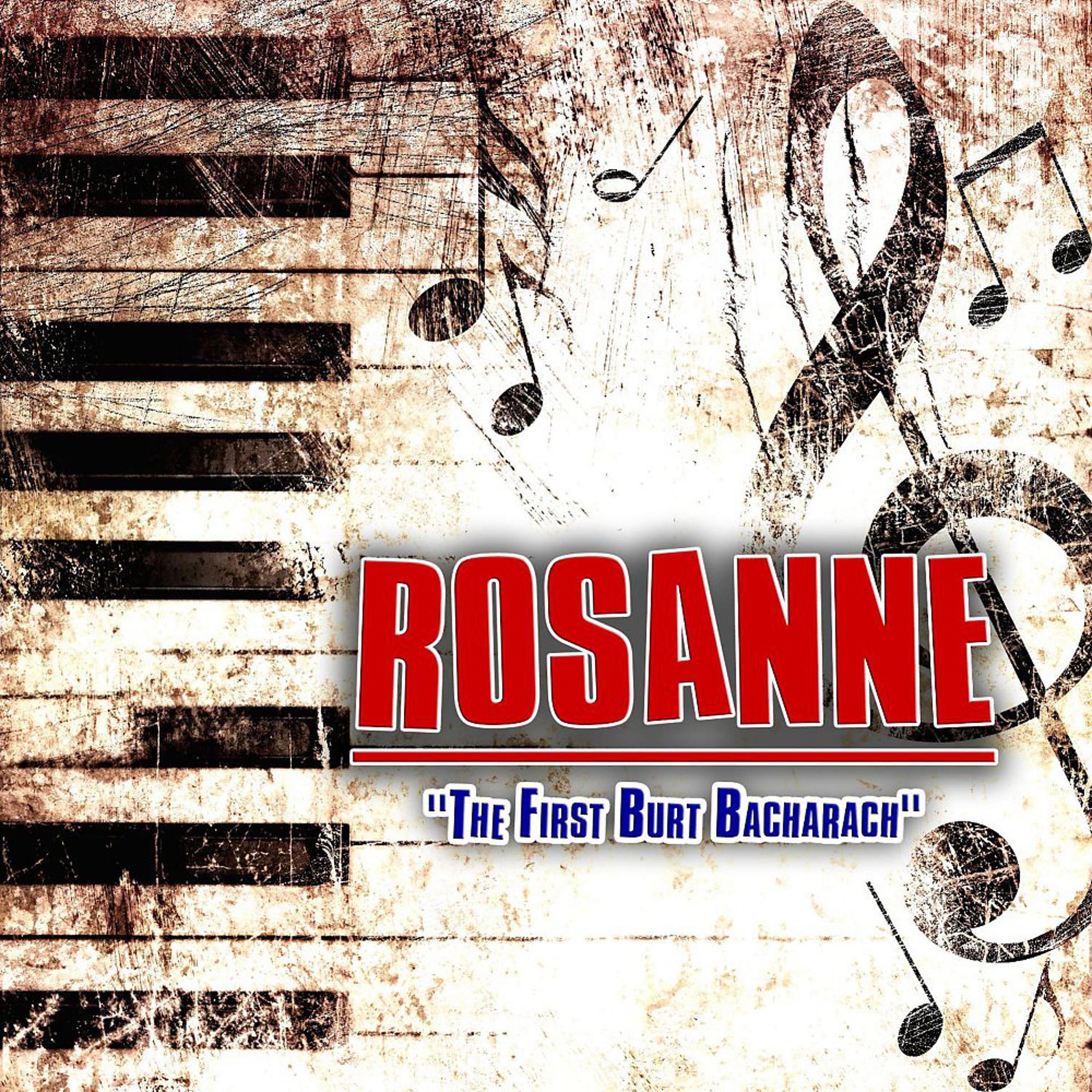 Постер альбома Rosanne "The First Burt Bacharach" (Original Recordings)