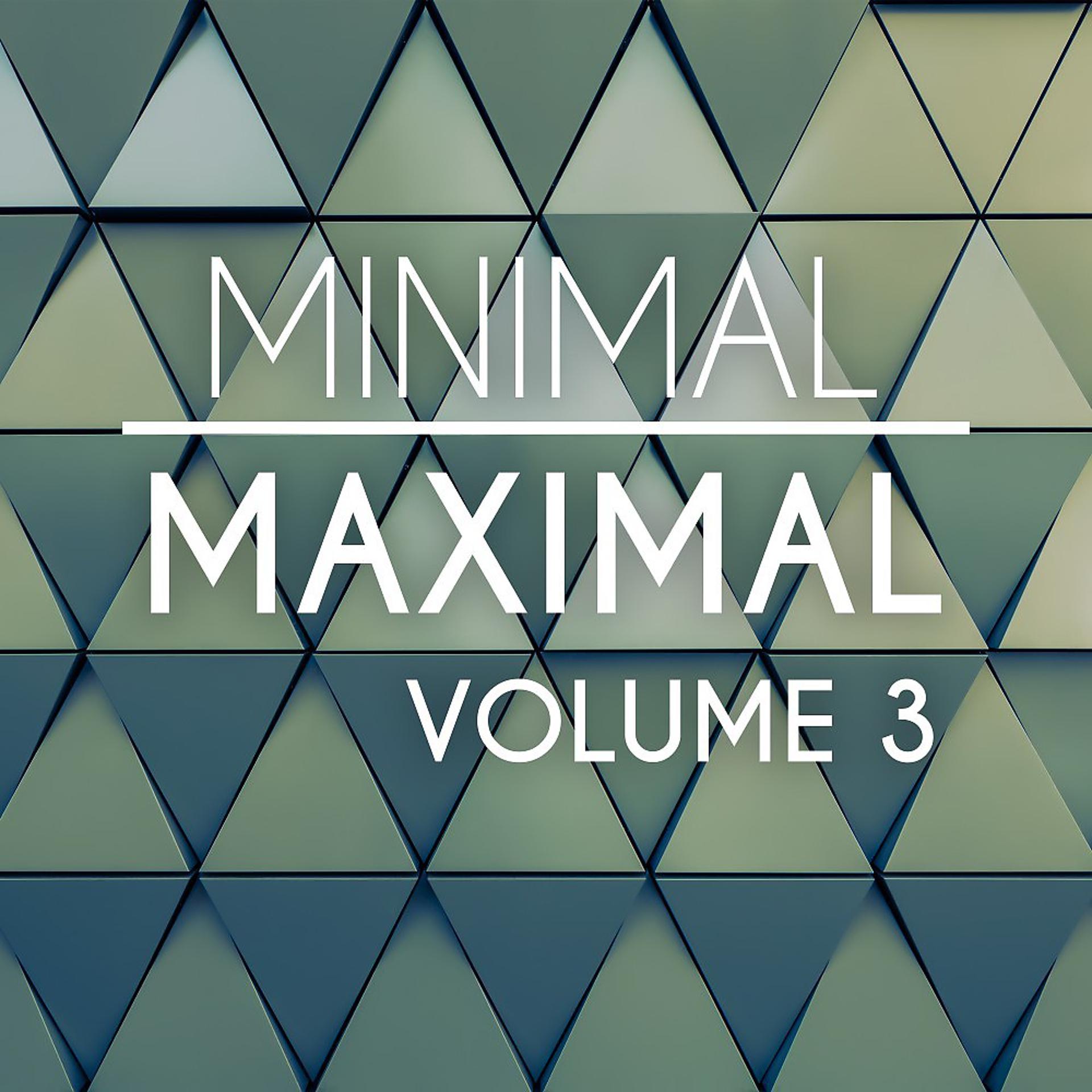 Постер альбома Minimal Maximal, Vol. 3