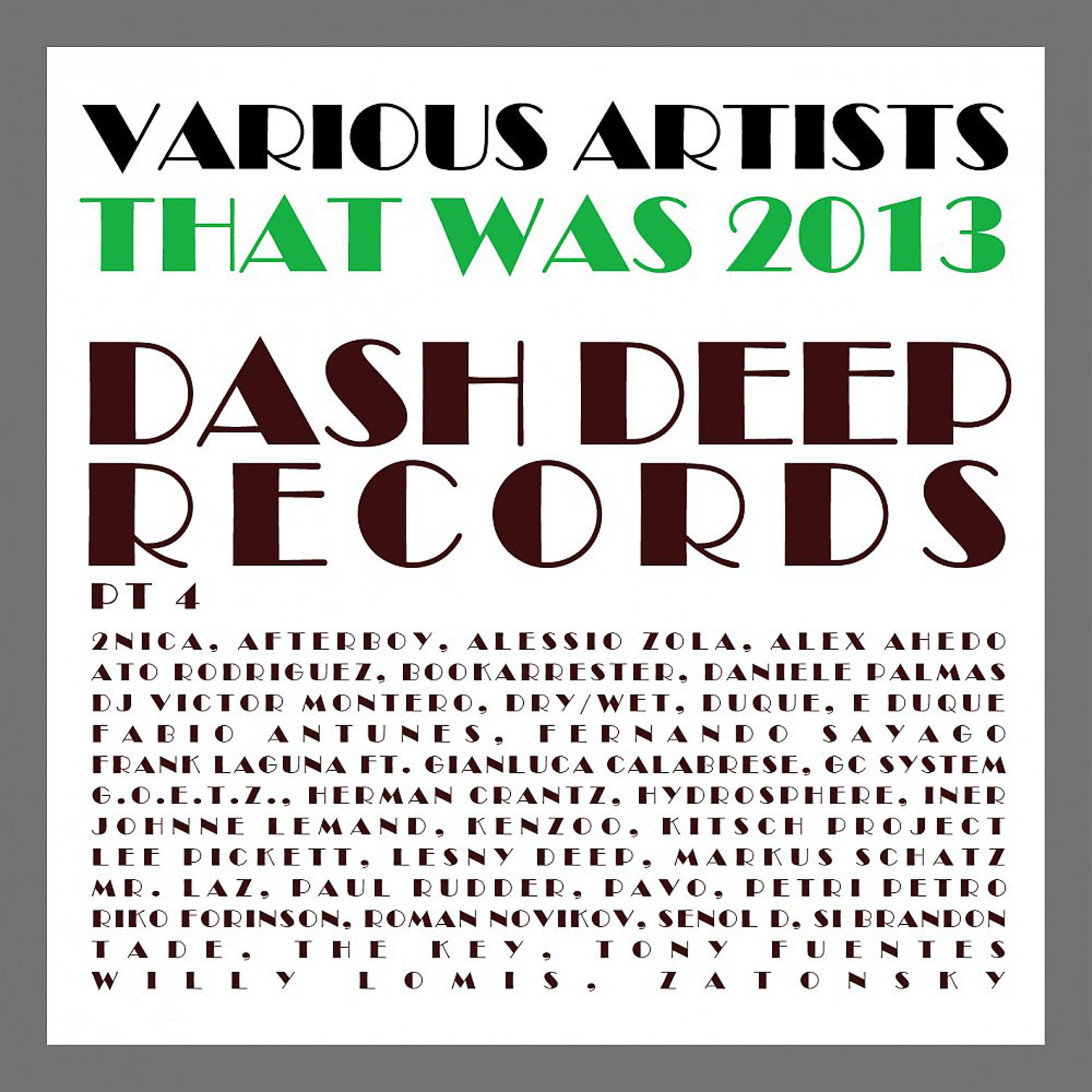 Постер альбома That Was 2013 Dash Deep Records, Pt. 4