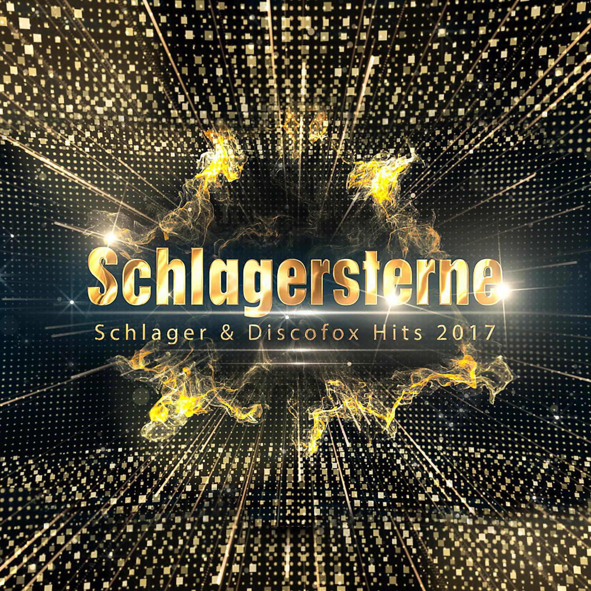 Постер альбома Schlagersterne (Schlager & Discofox Hits 2017)
