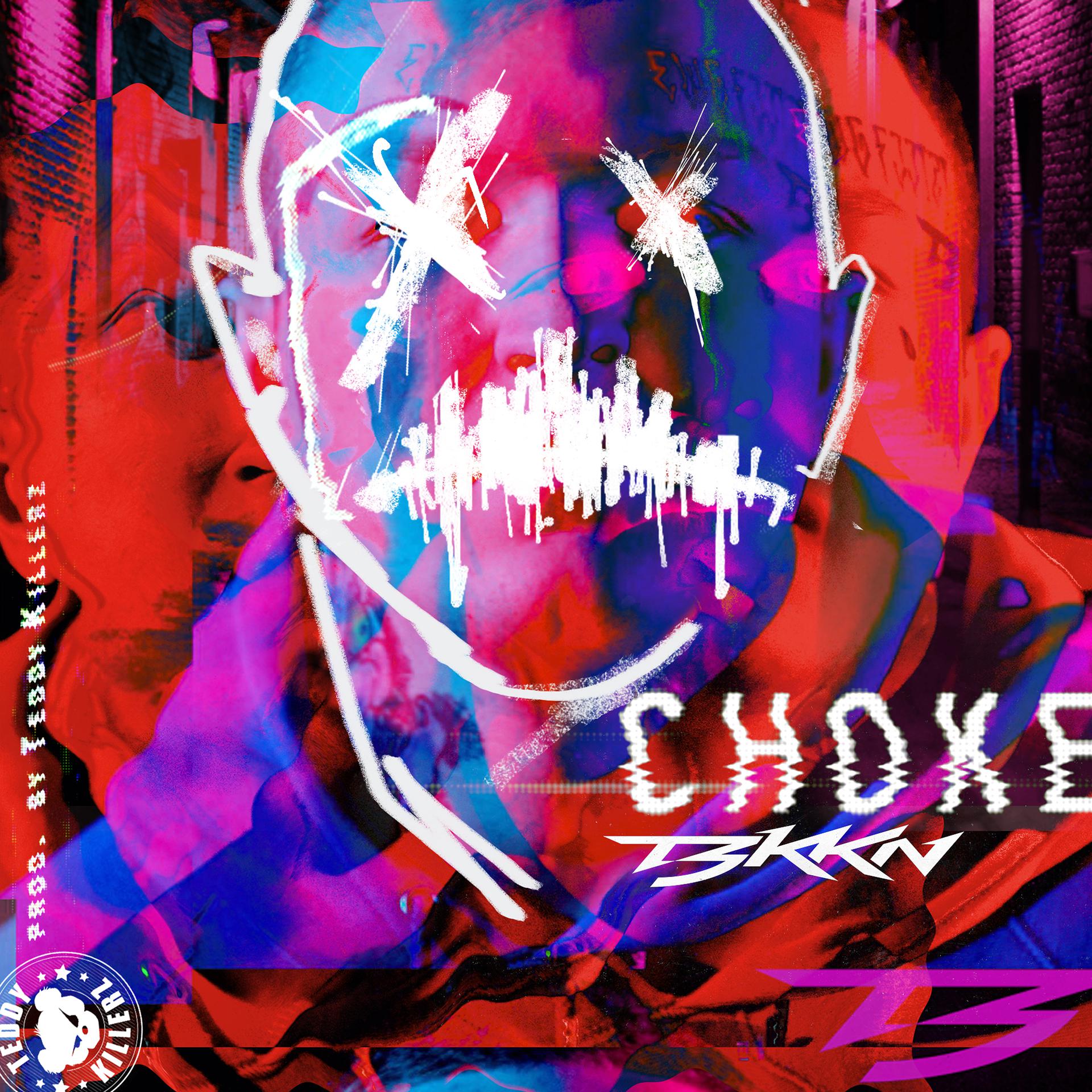 Постер альбома Choke (Prod. By Teddy Killerz)