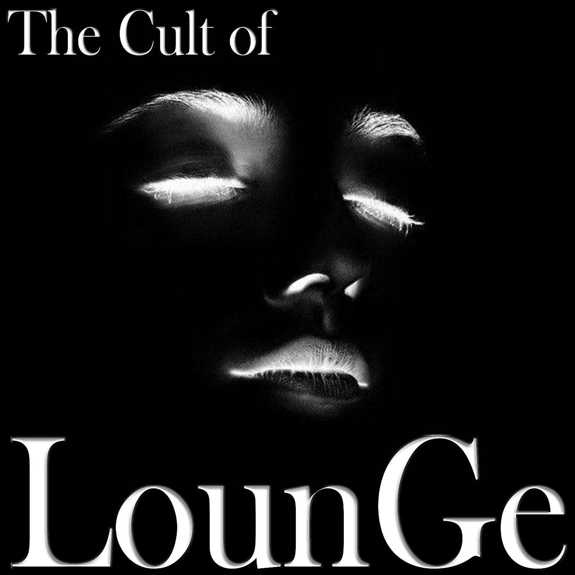 Постер альбома The Cult of Lounge