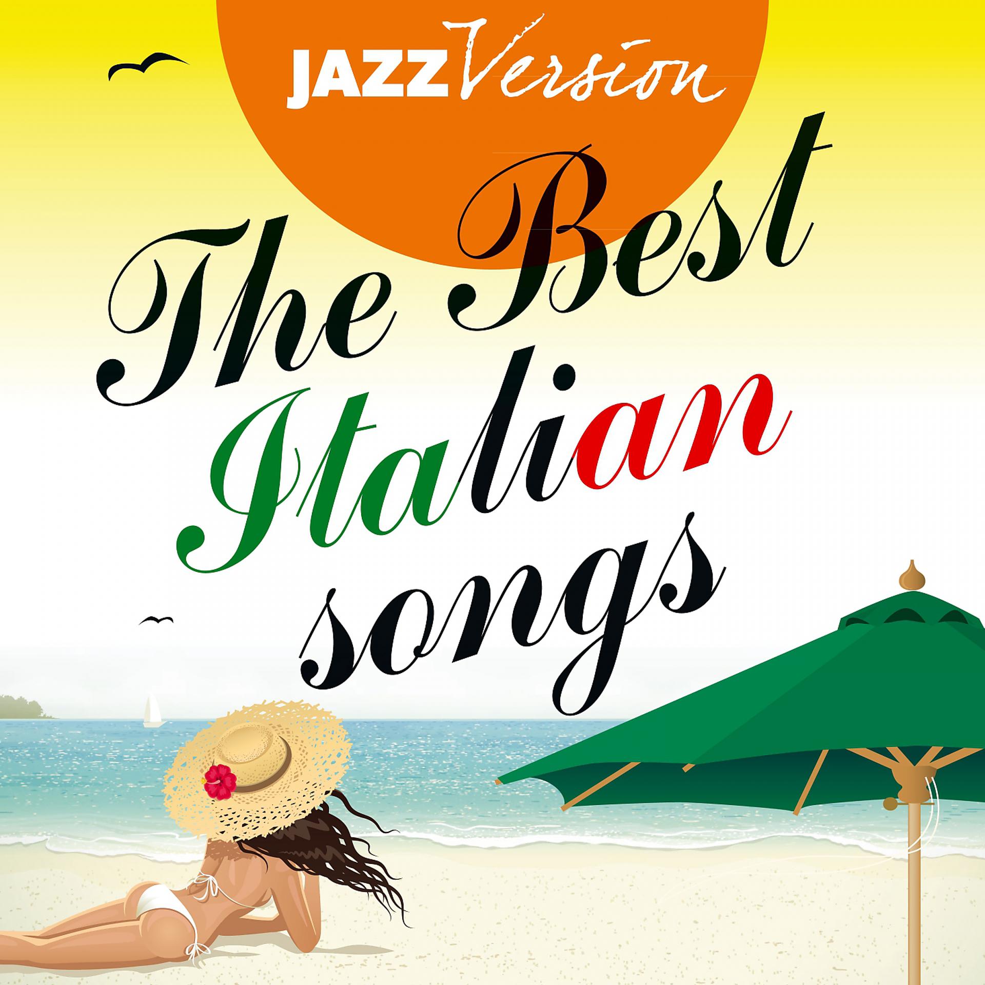 Постер альбома The best italian songs - jazz version