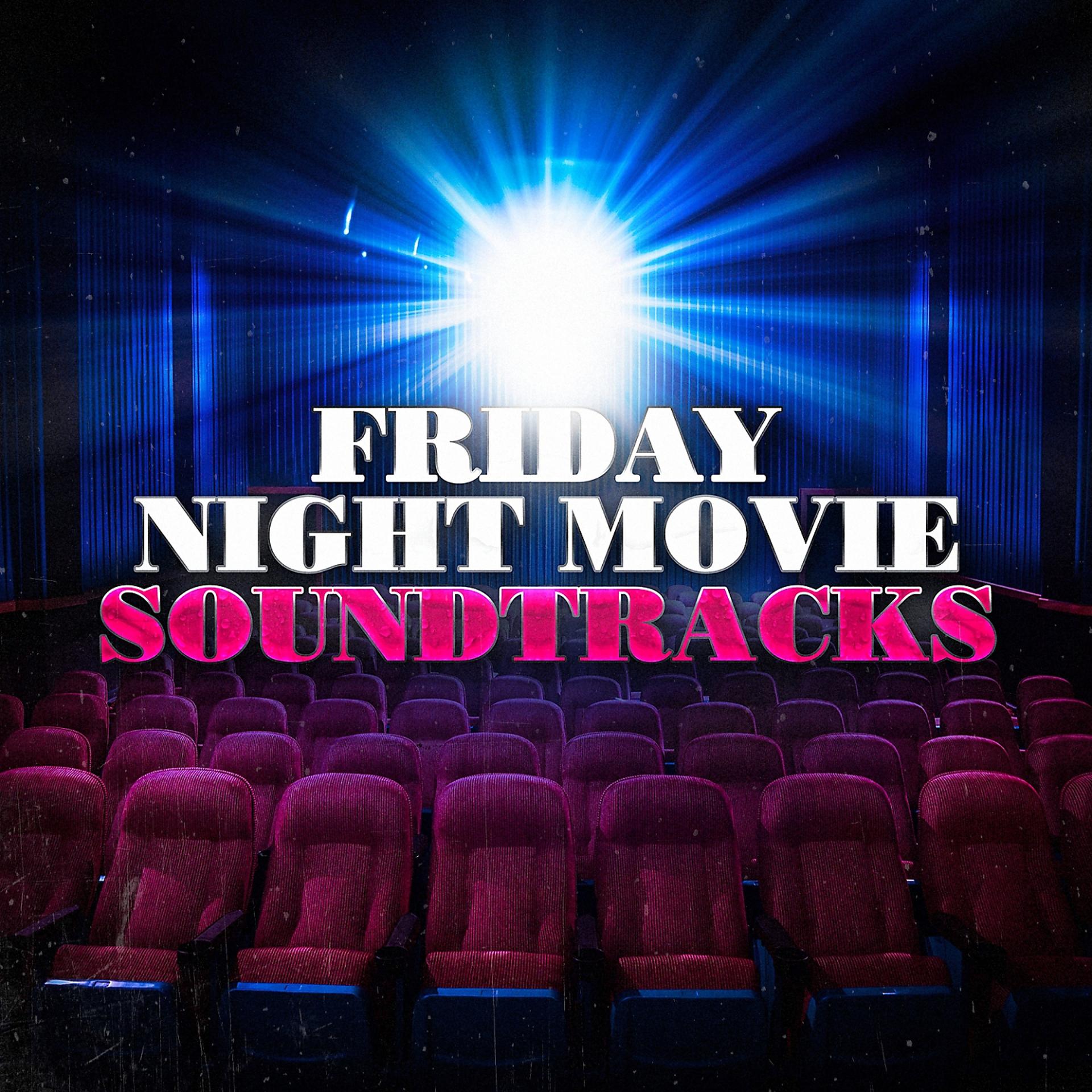 Постер альбома Friday Night Movie Soundtracks