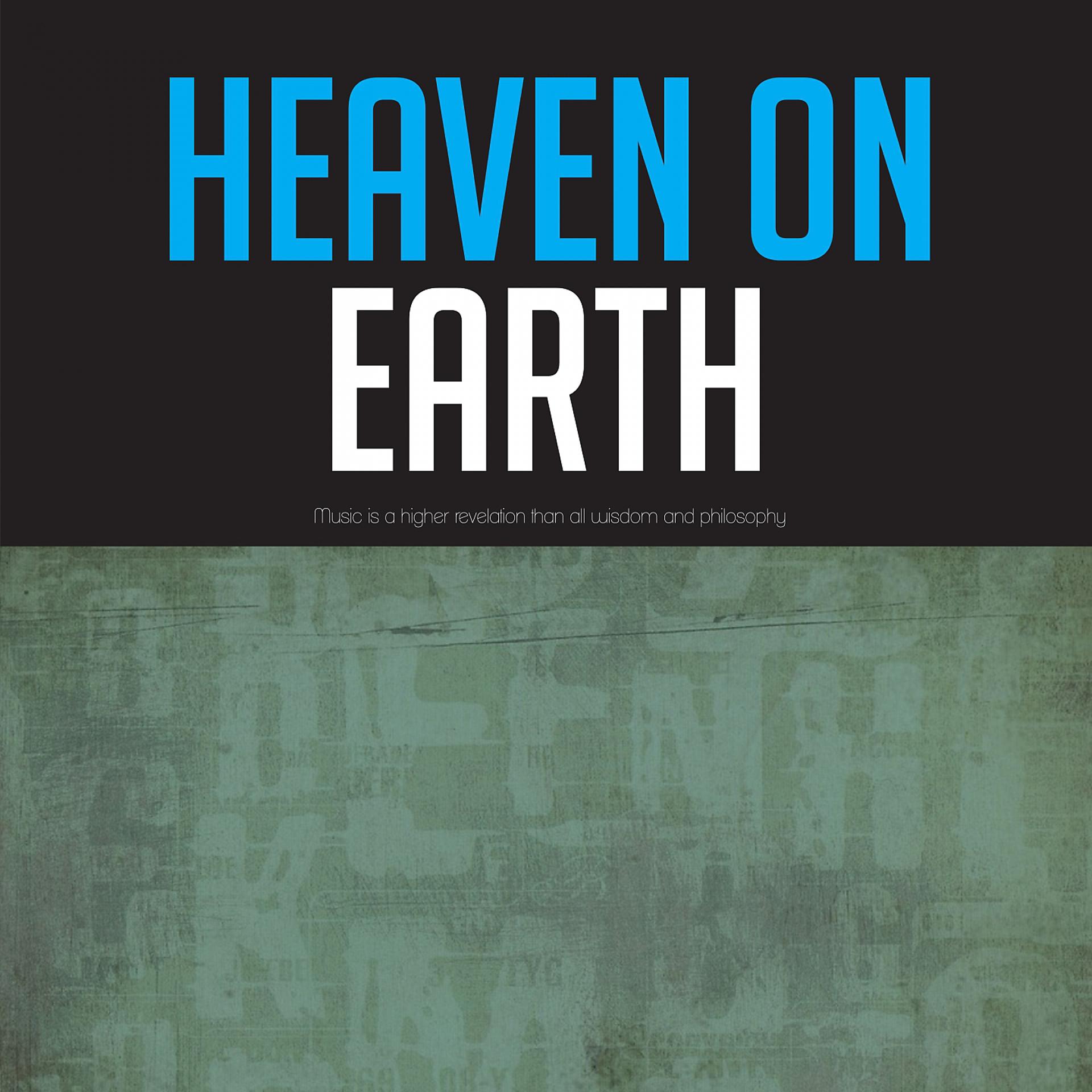 Постер альбома Heaven on Earth