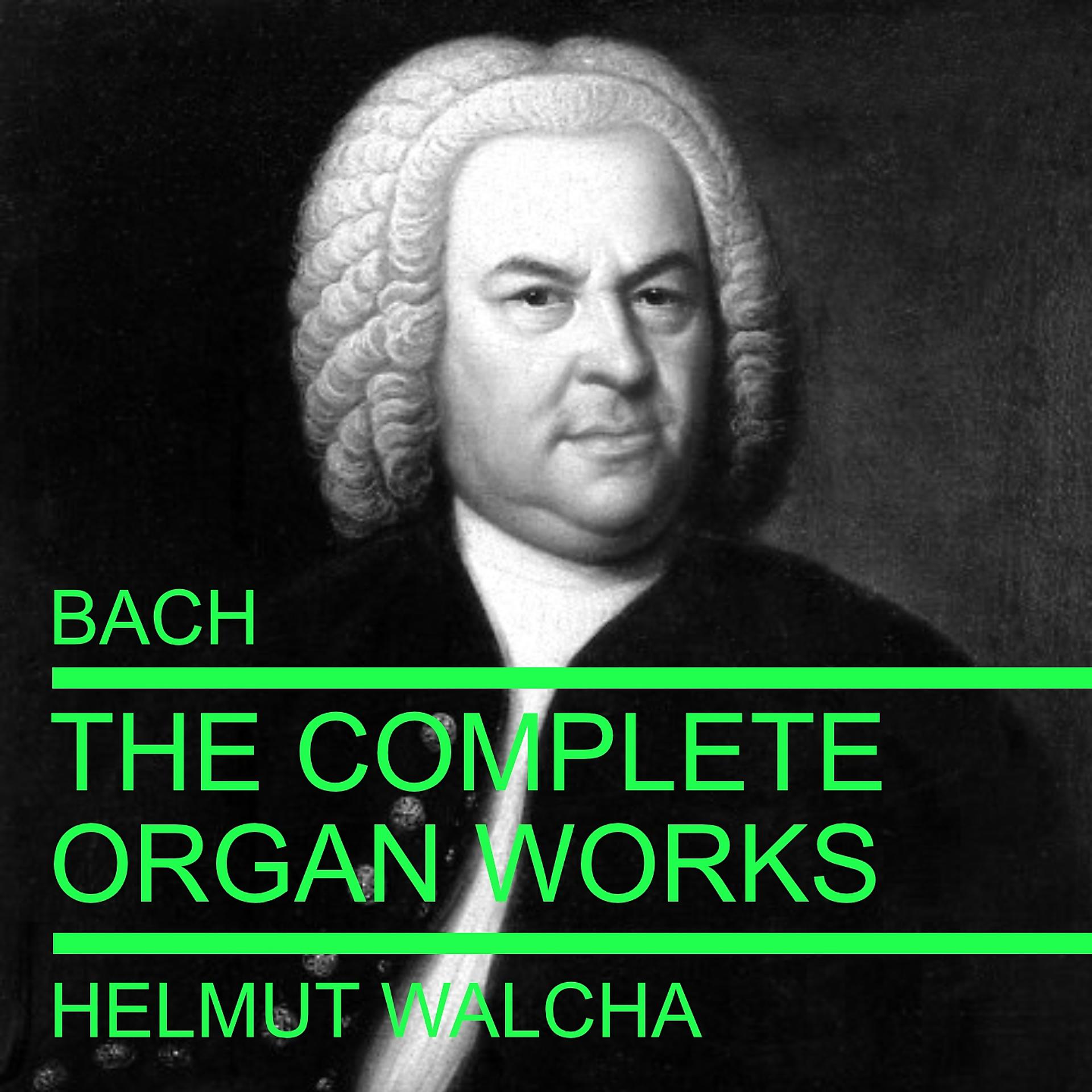 Постер альбома Bach: The Complete Organ Works