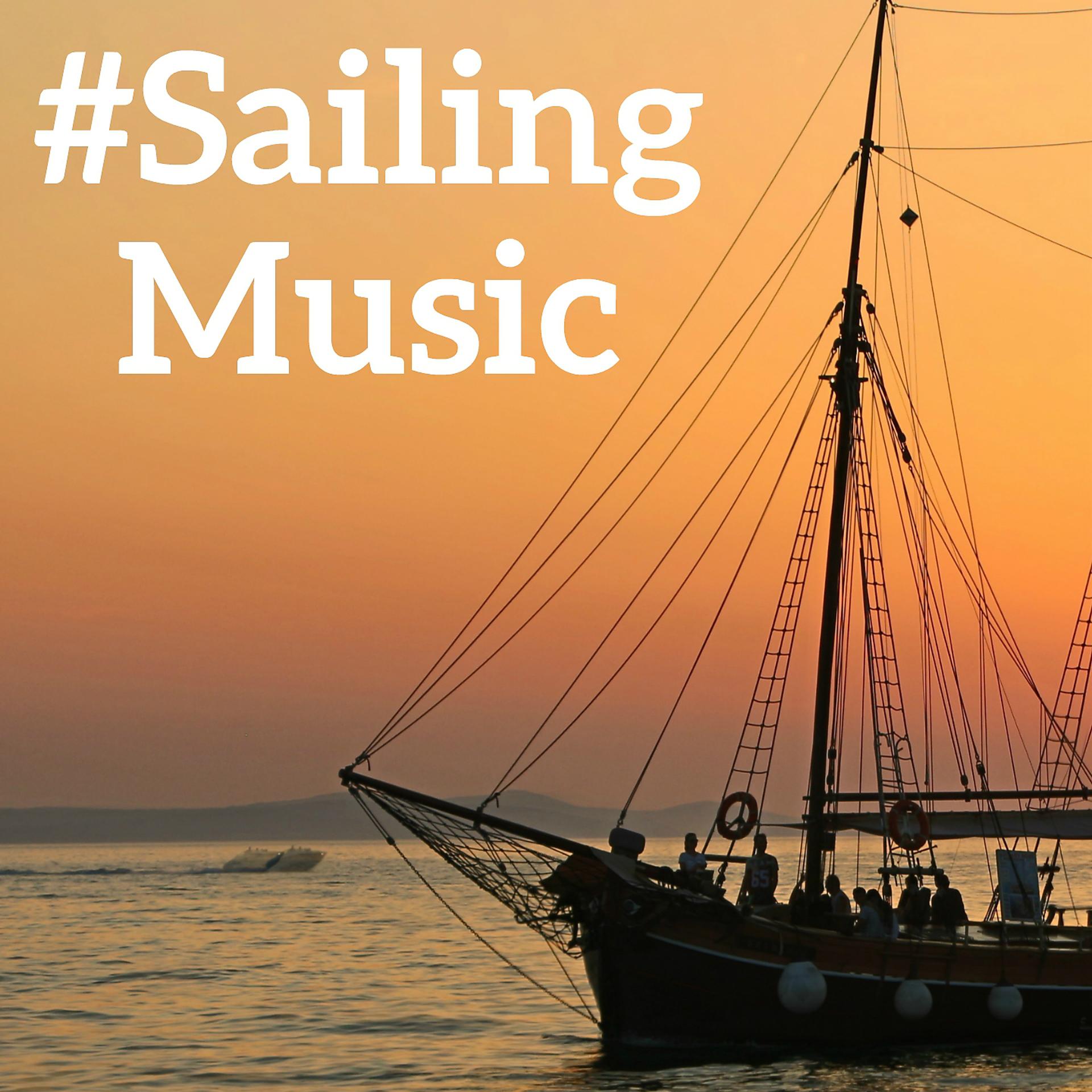 Постер альбома #Sailing Music