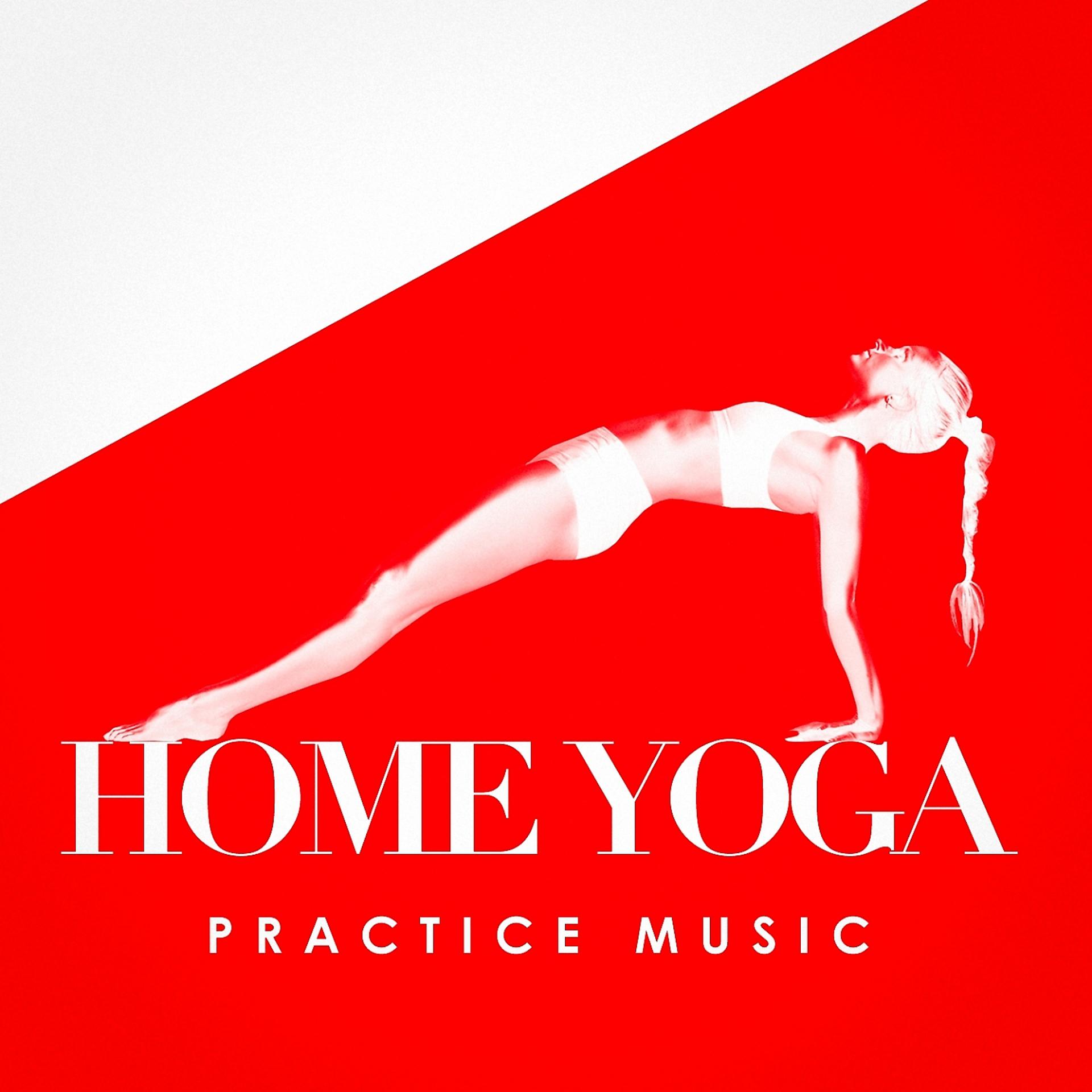 Постер альбома Home Yoga Practice Music