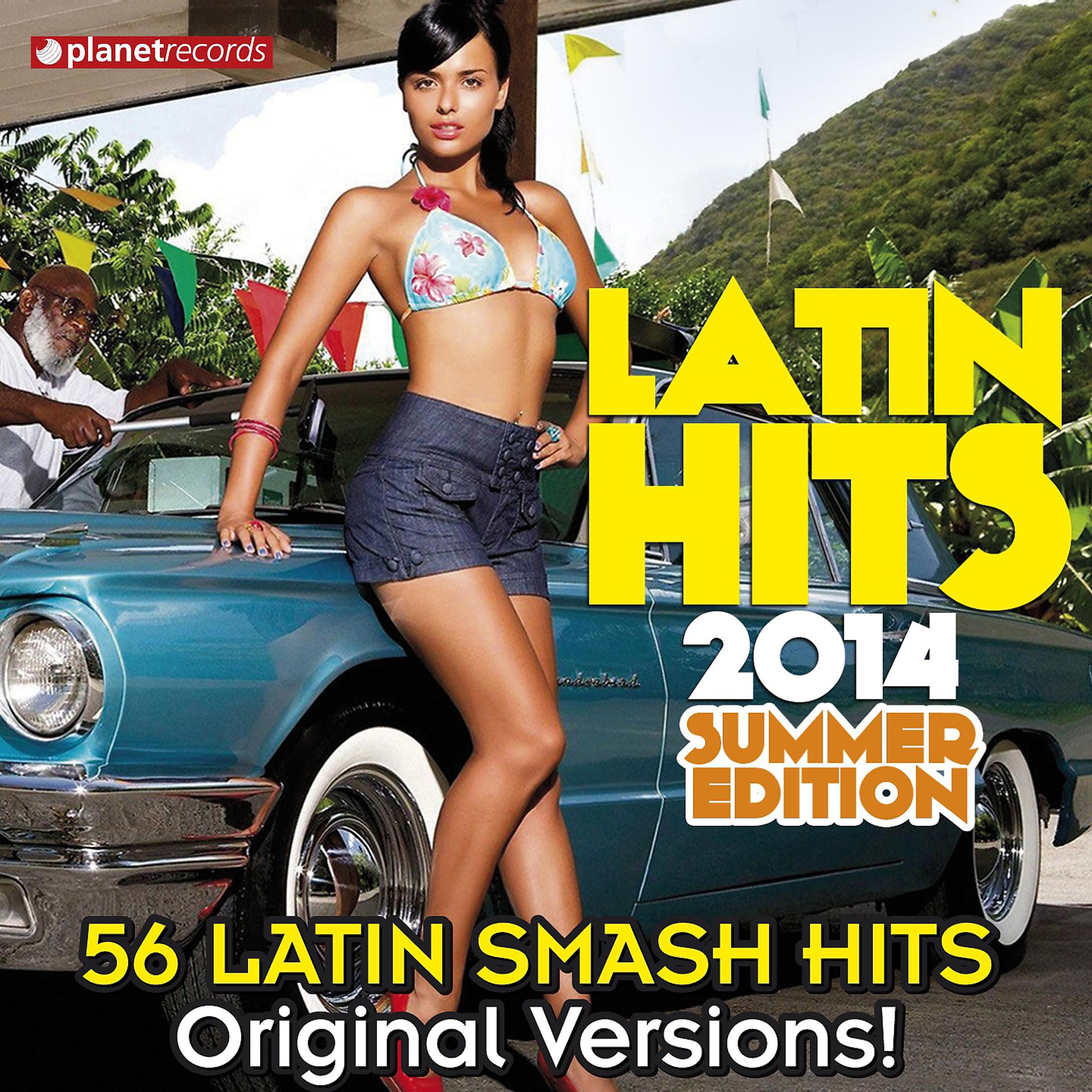 Постер альбома Latin Hits 2014 Summer Edition - 56 Latin Smash Hits