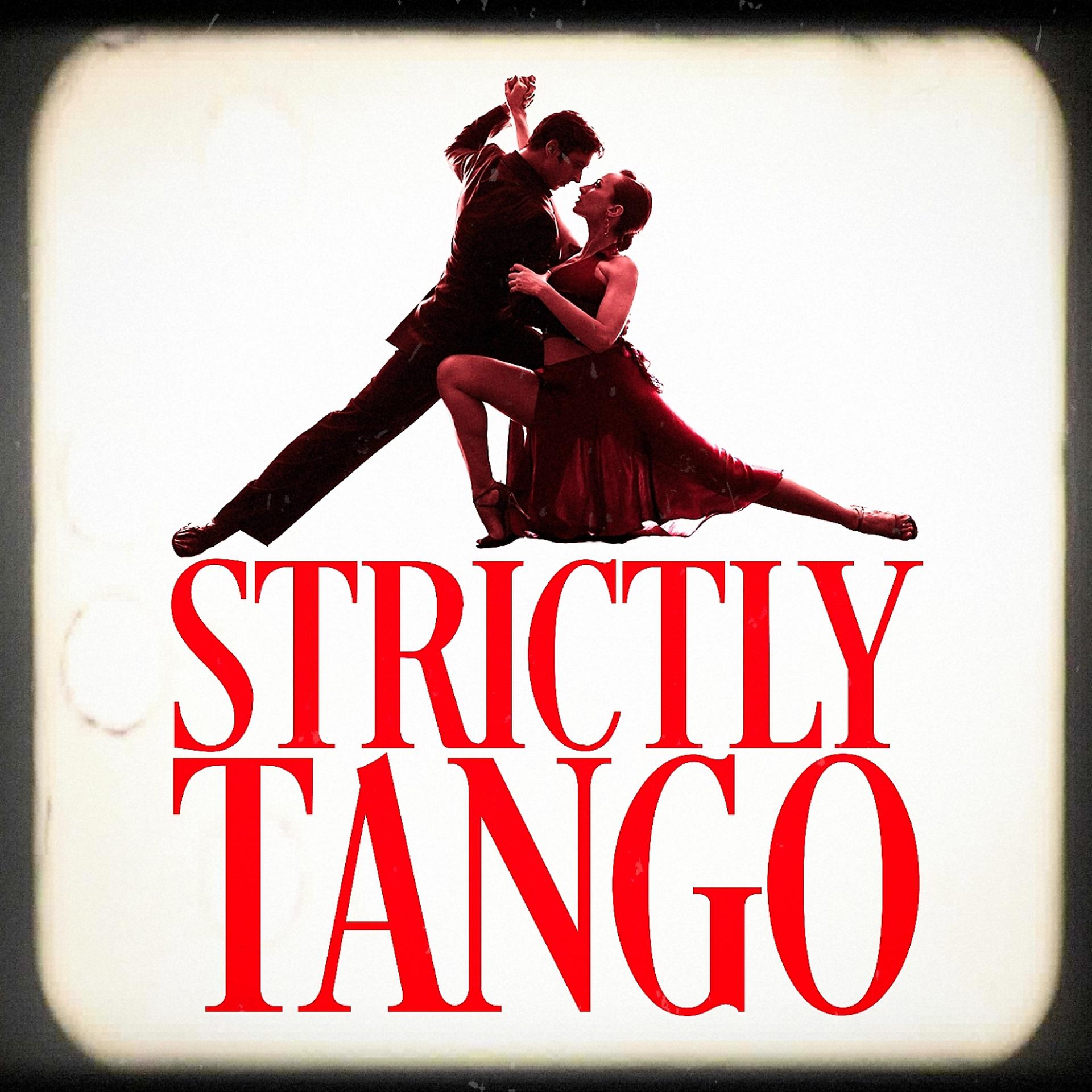 Постер альбома Strictly Tango