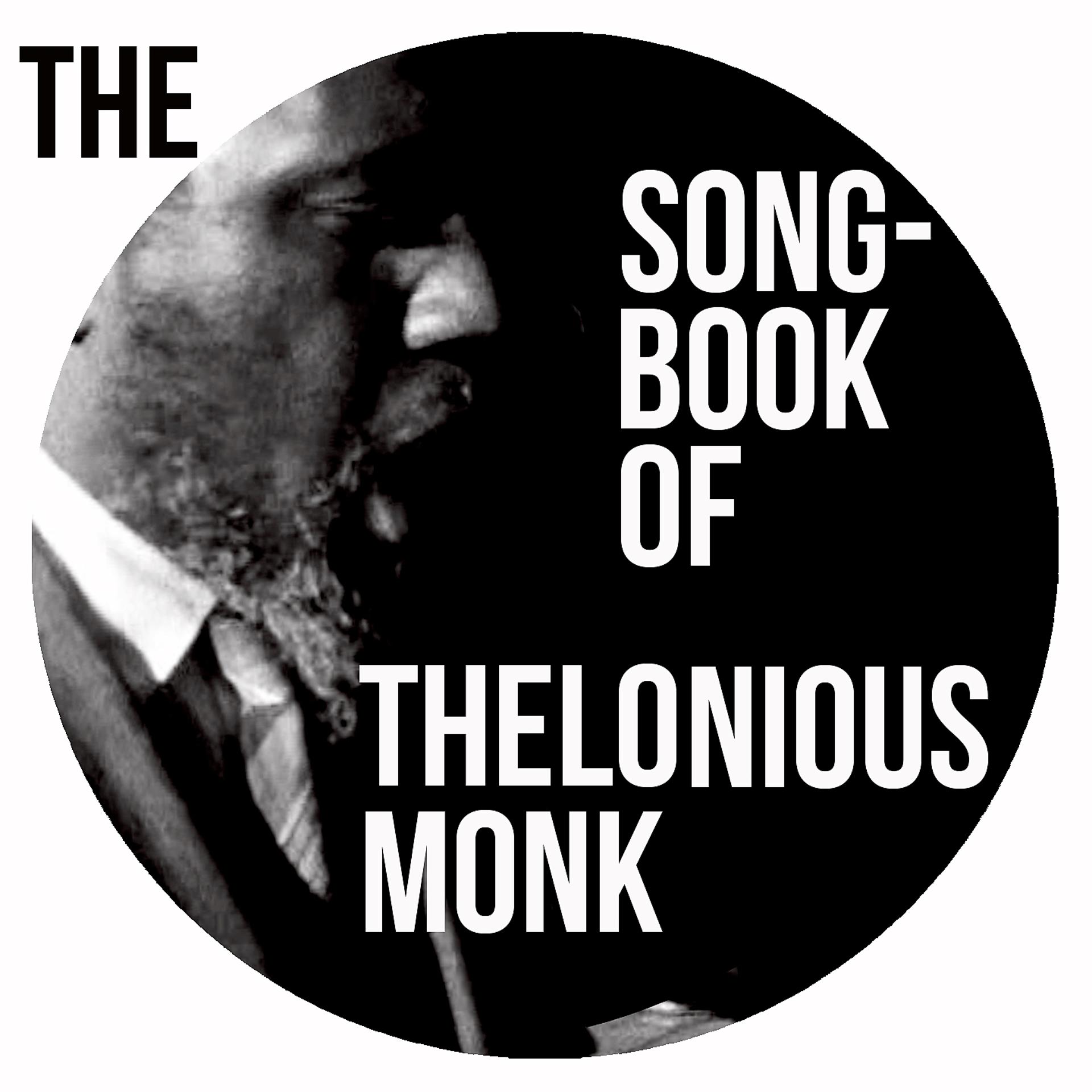 Постер альбома The Songbook of Thelonious Monk