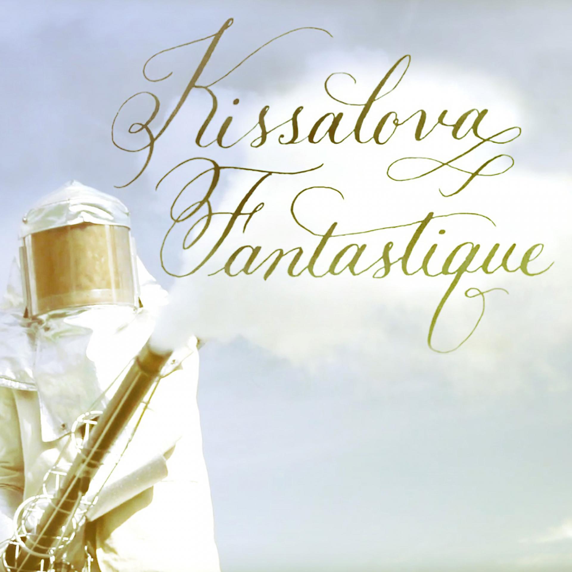 Постер альбома Kissalova Fantastique