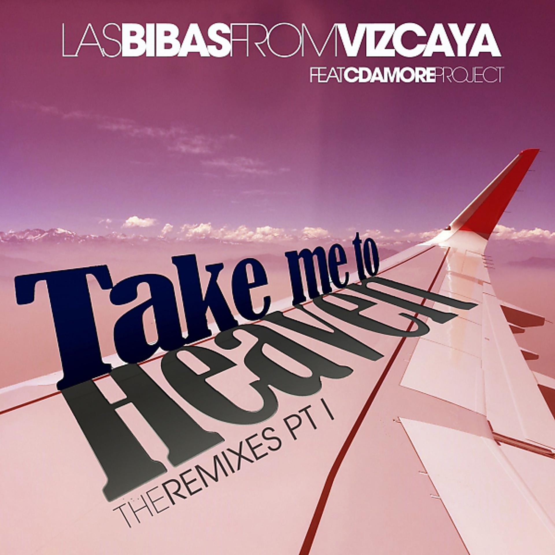 Постер альбома Take Me To Heaven - The Remixes, Pt. I