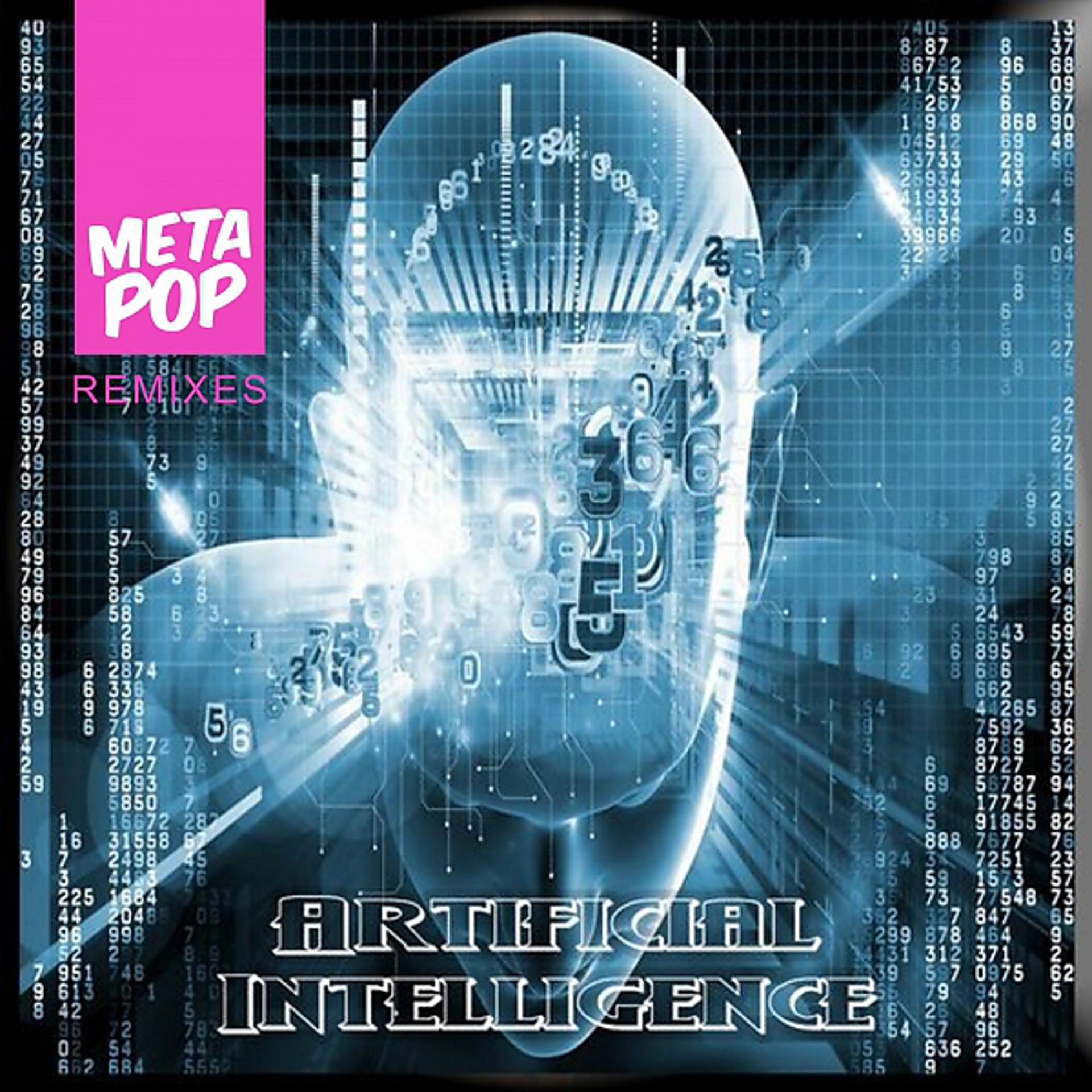 Постер альбома Artificial Intelligence : MetaPop Remixes