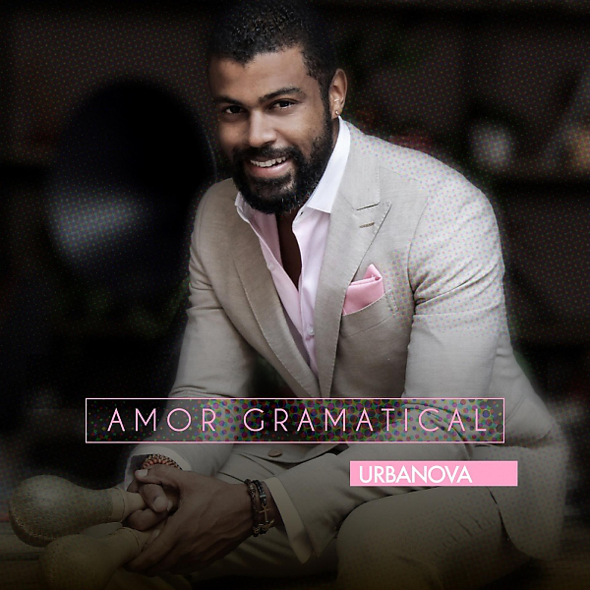 Постер альбома Amor Gramatical