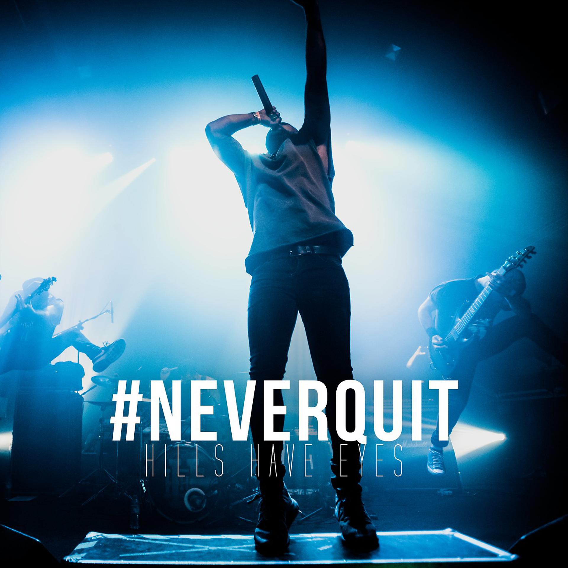 Постер альбома Never Quit