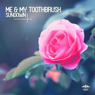 Постер к треку Me & My Toothbrush - Sundown (Original Mix)