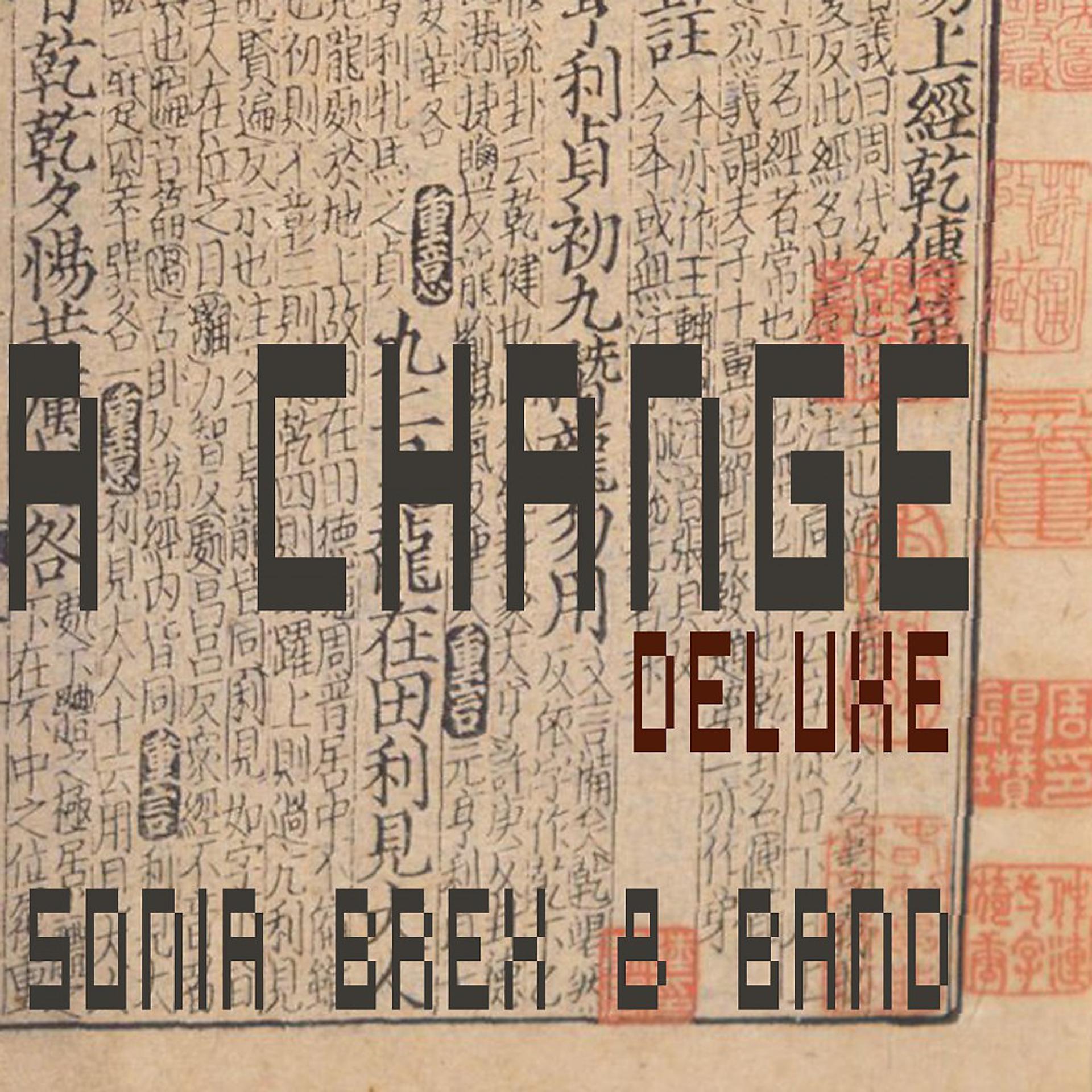 Постер альбома A Change (Deluxe)