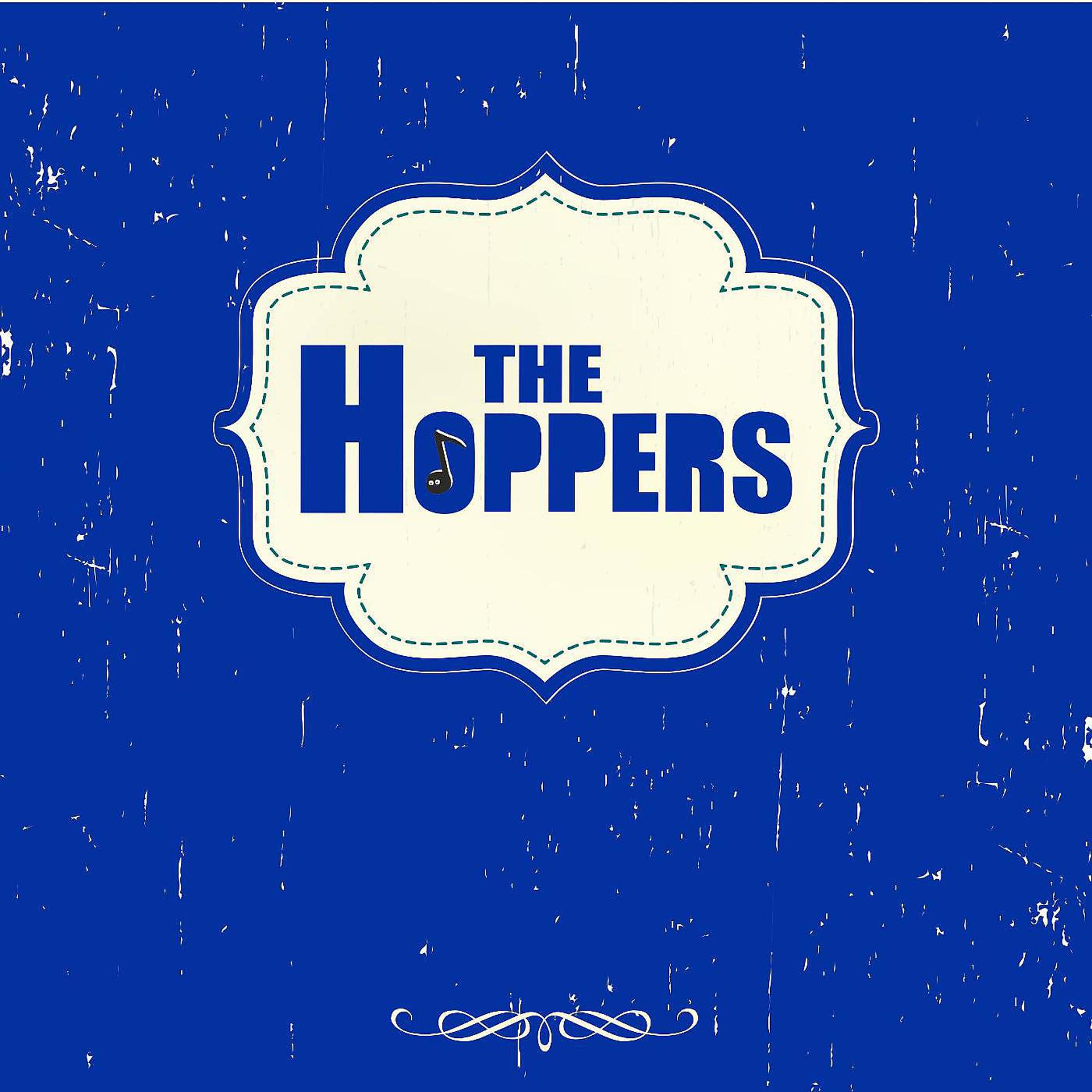 Постер альбома The Hoppers