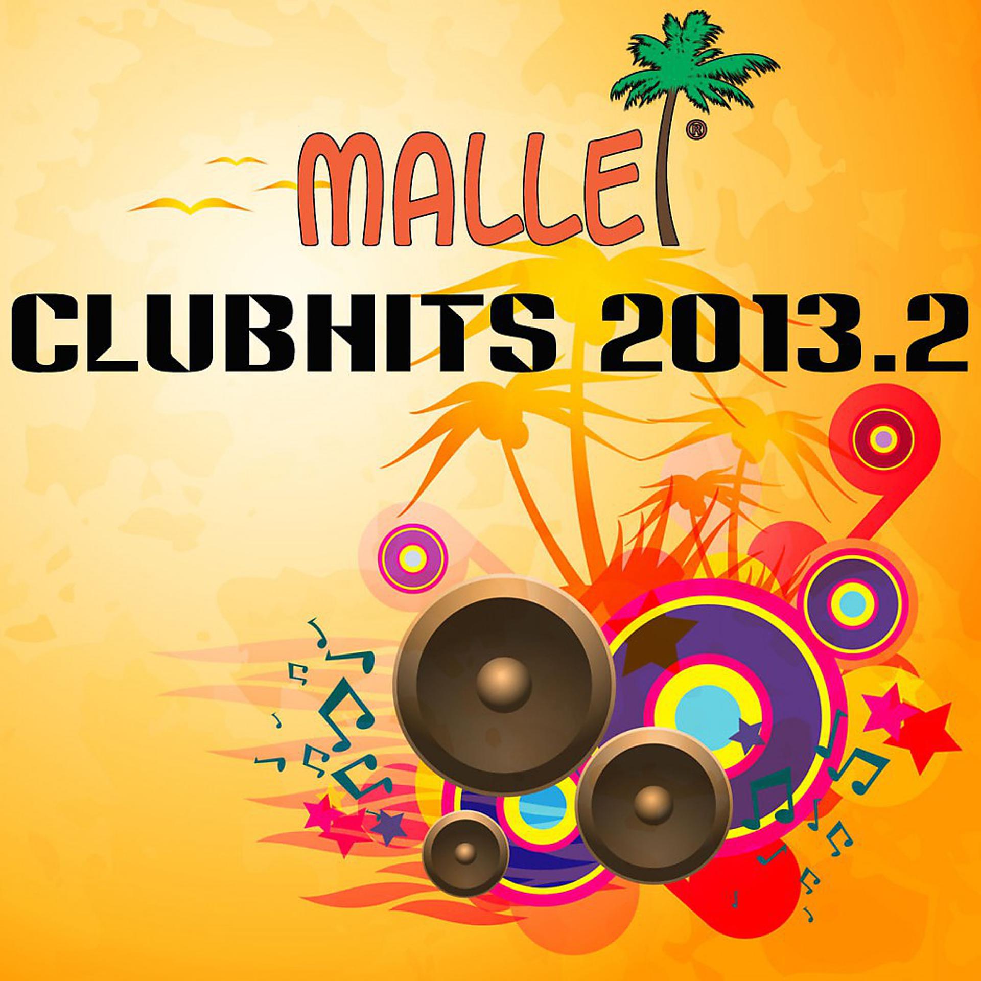 Постер альбома Malle Clubhits 2013.2