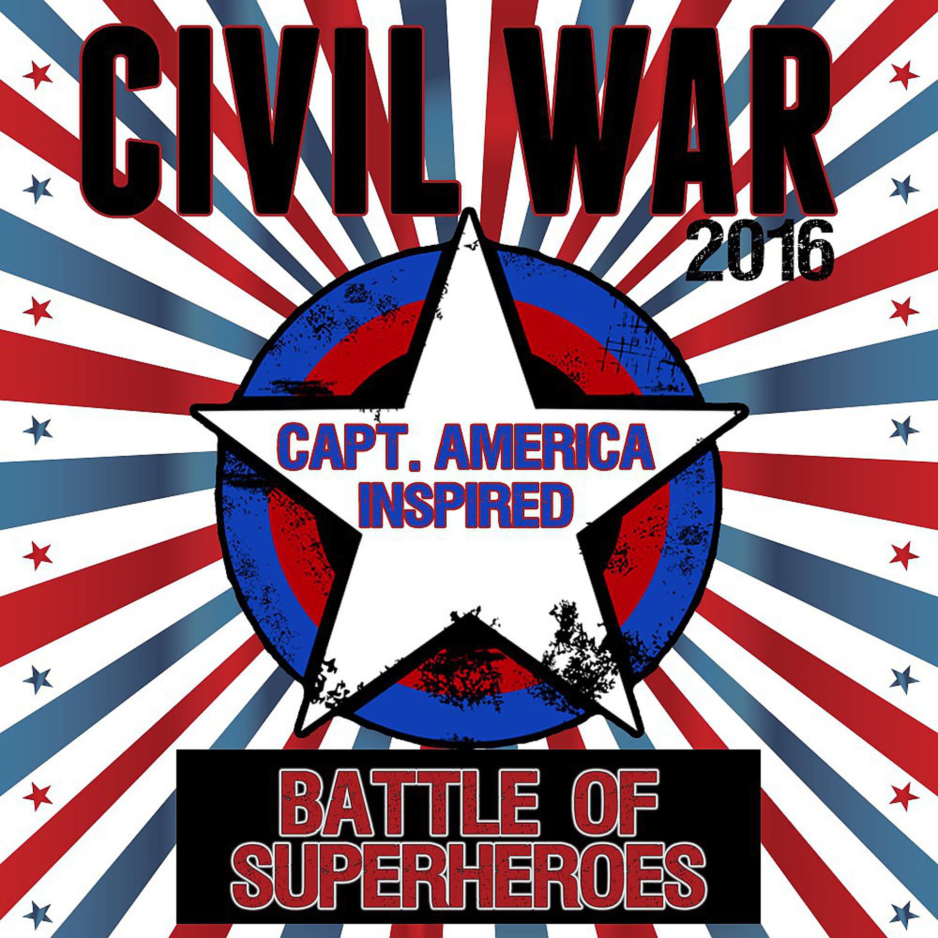 Постер альбома Civil War (2016): Battle of Superheroes - Capt. America Inspired