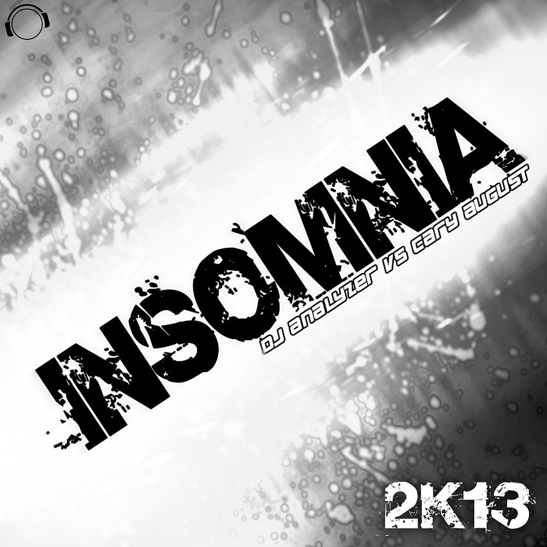 Постер альбома Insomnia 2K13