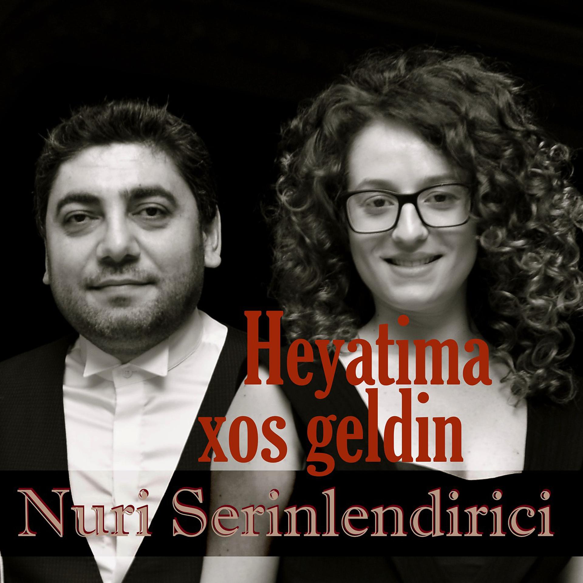 Постер альбома Heyatima Xos Geldin