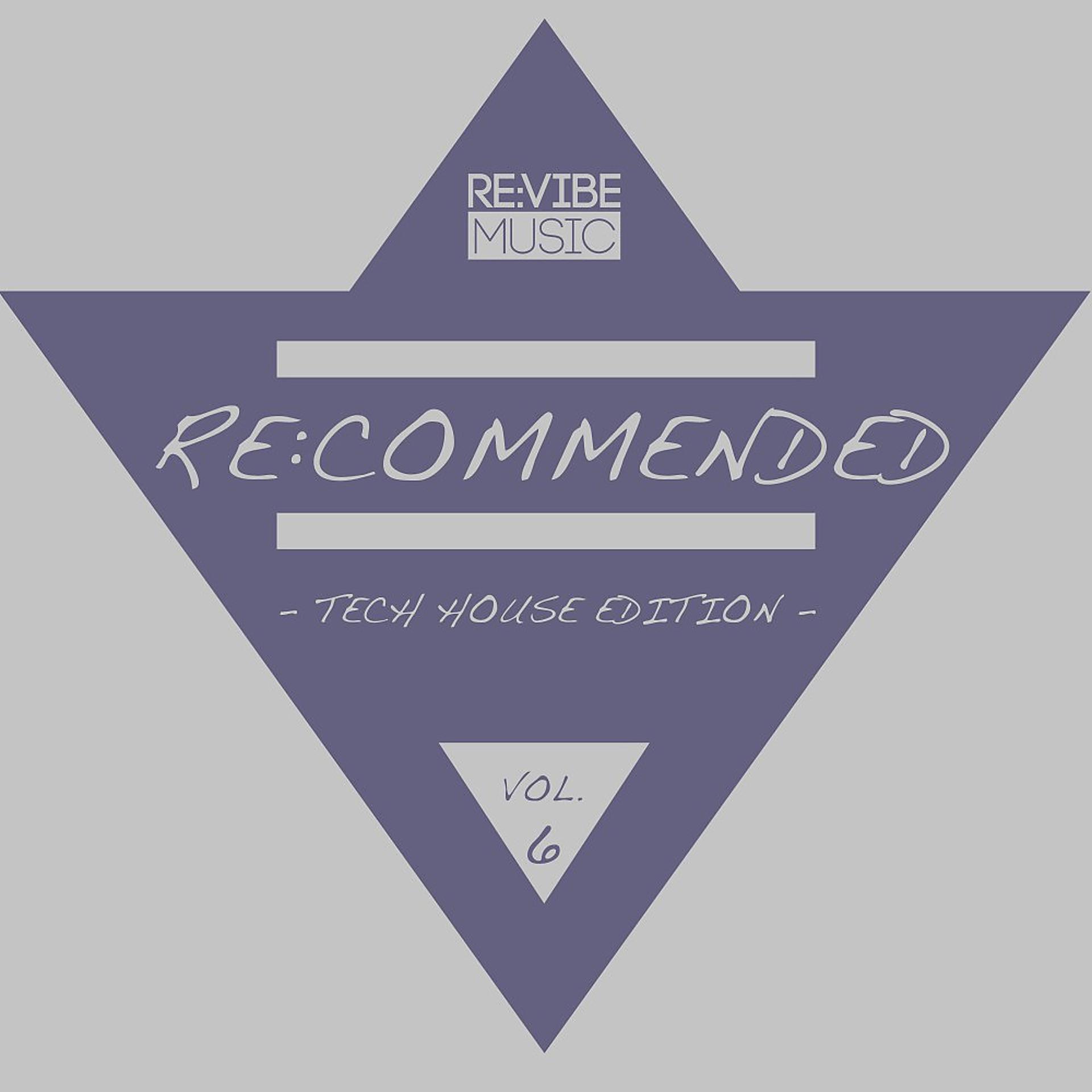 Постер альбома Re:Commended - Tech House Edition, Vol. 6