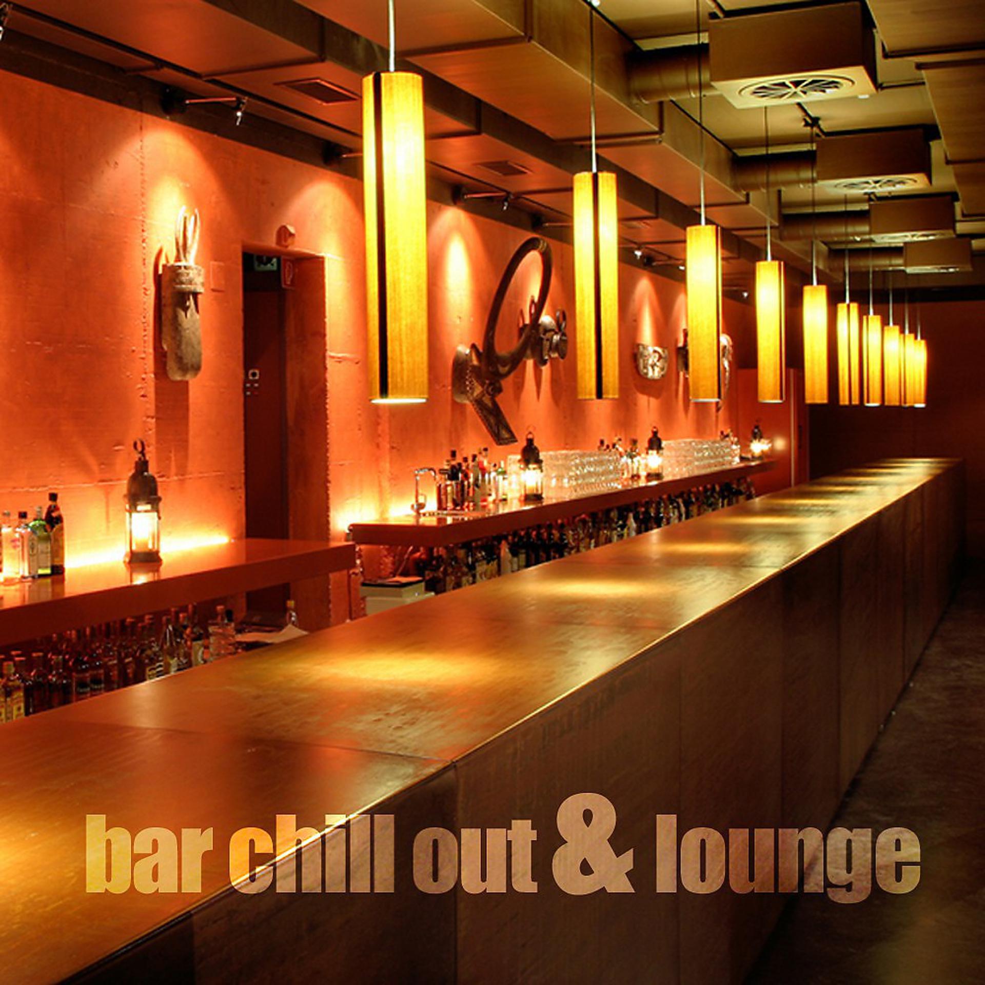 Постер альбома Bar Chill out & Lounge