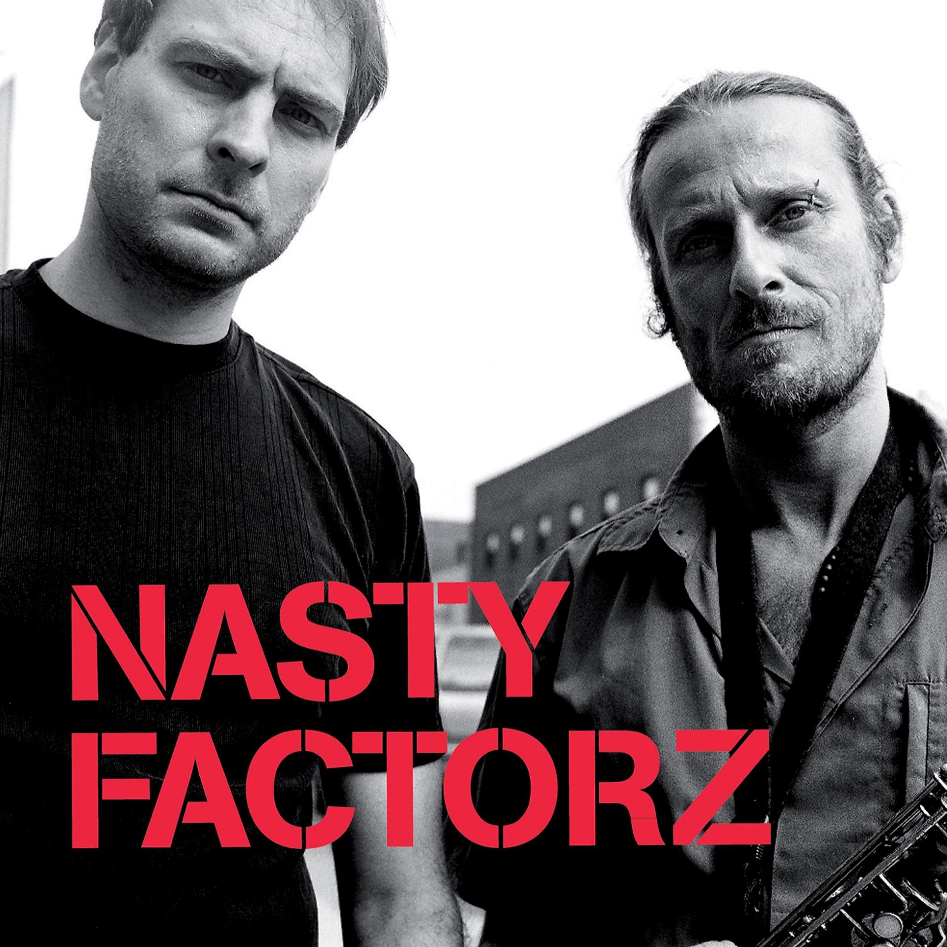 Постер альбома Nasty Factorz