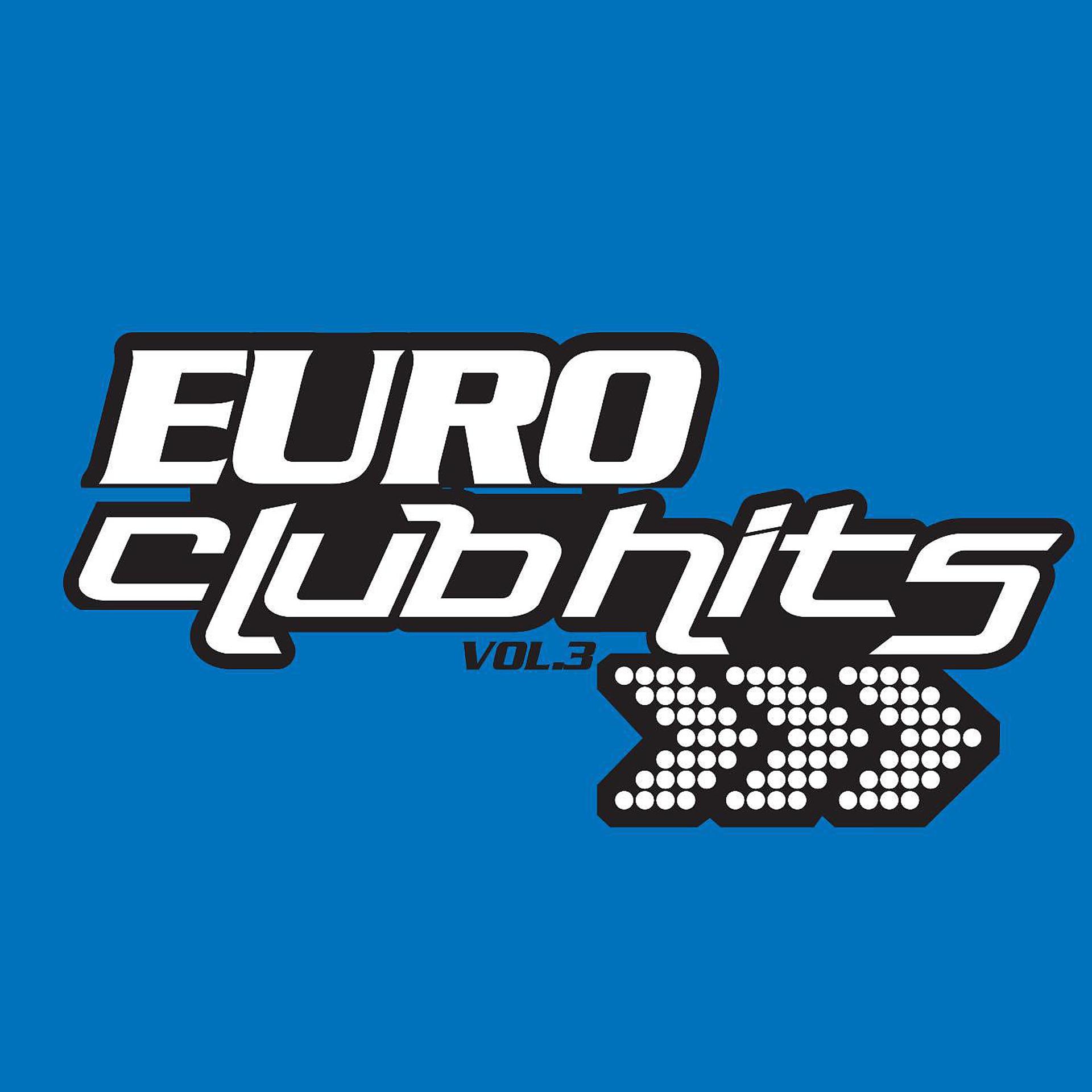 Постер альбома Euro Club Hits, Vol. 3