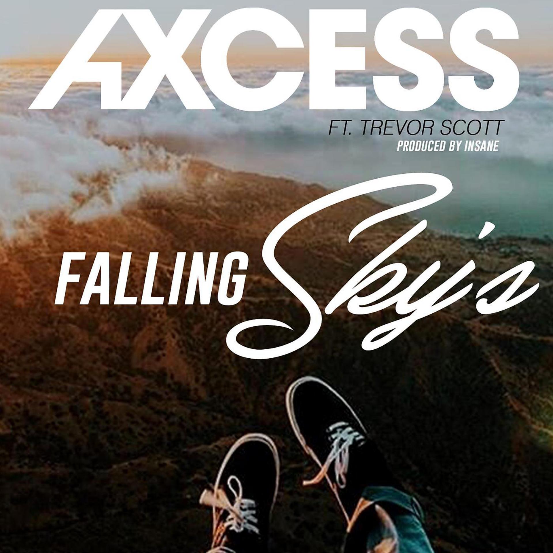 Постер альбома Falling Sky's (feat. Trevor Scott)