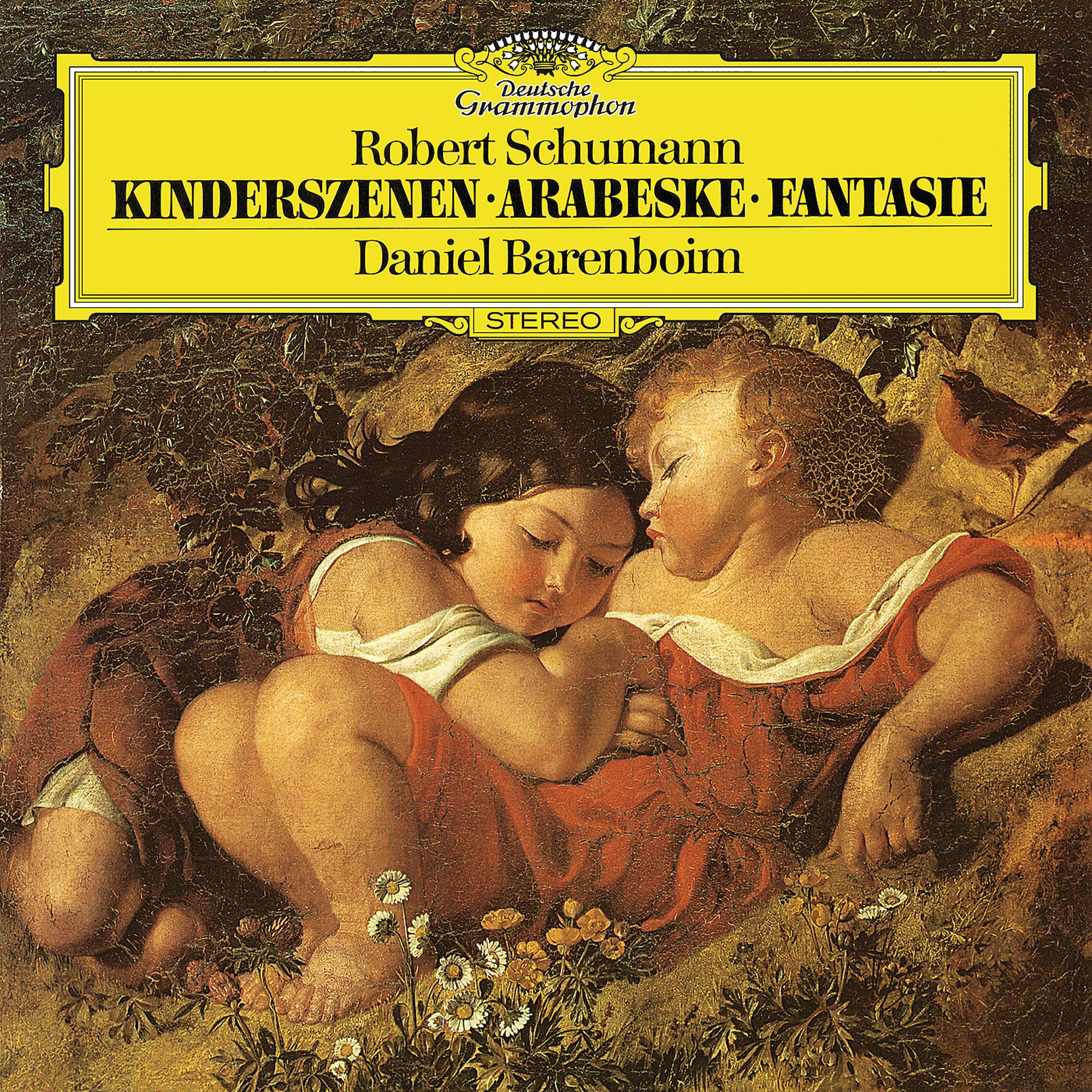 Постер альбома Schumann: Fantasie In C, Op.17; Kinderszenen, Op.15; Arabeske In C, Op.18