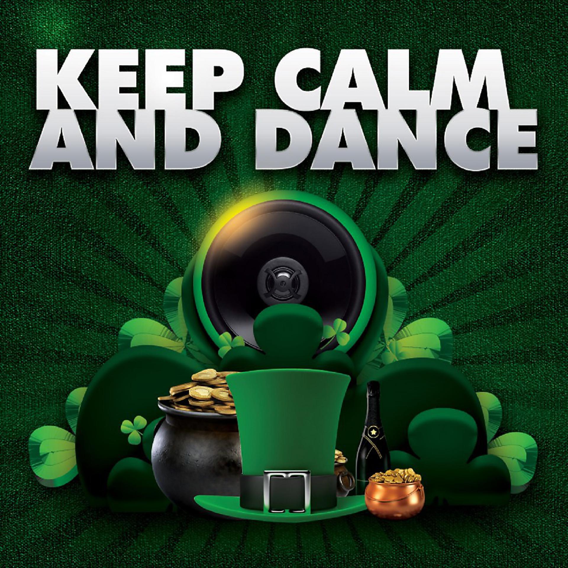 Постер альбома Keep Calm and Dance