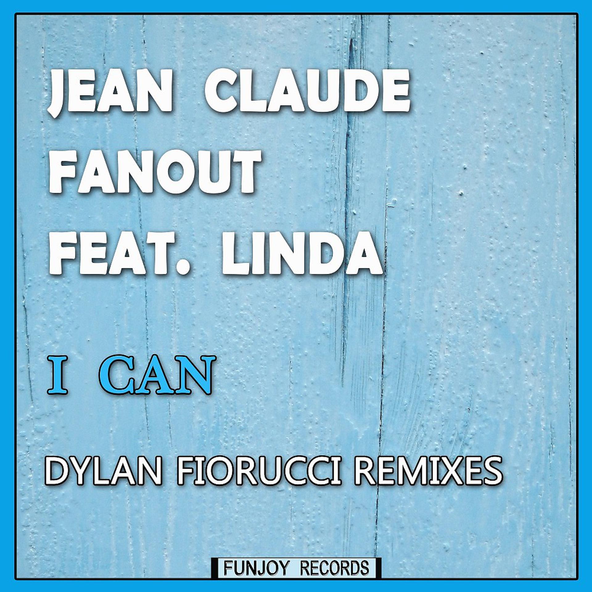 Постер альбома I Can (Dylan Fiorucci Remixes)