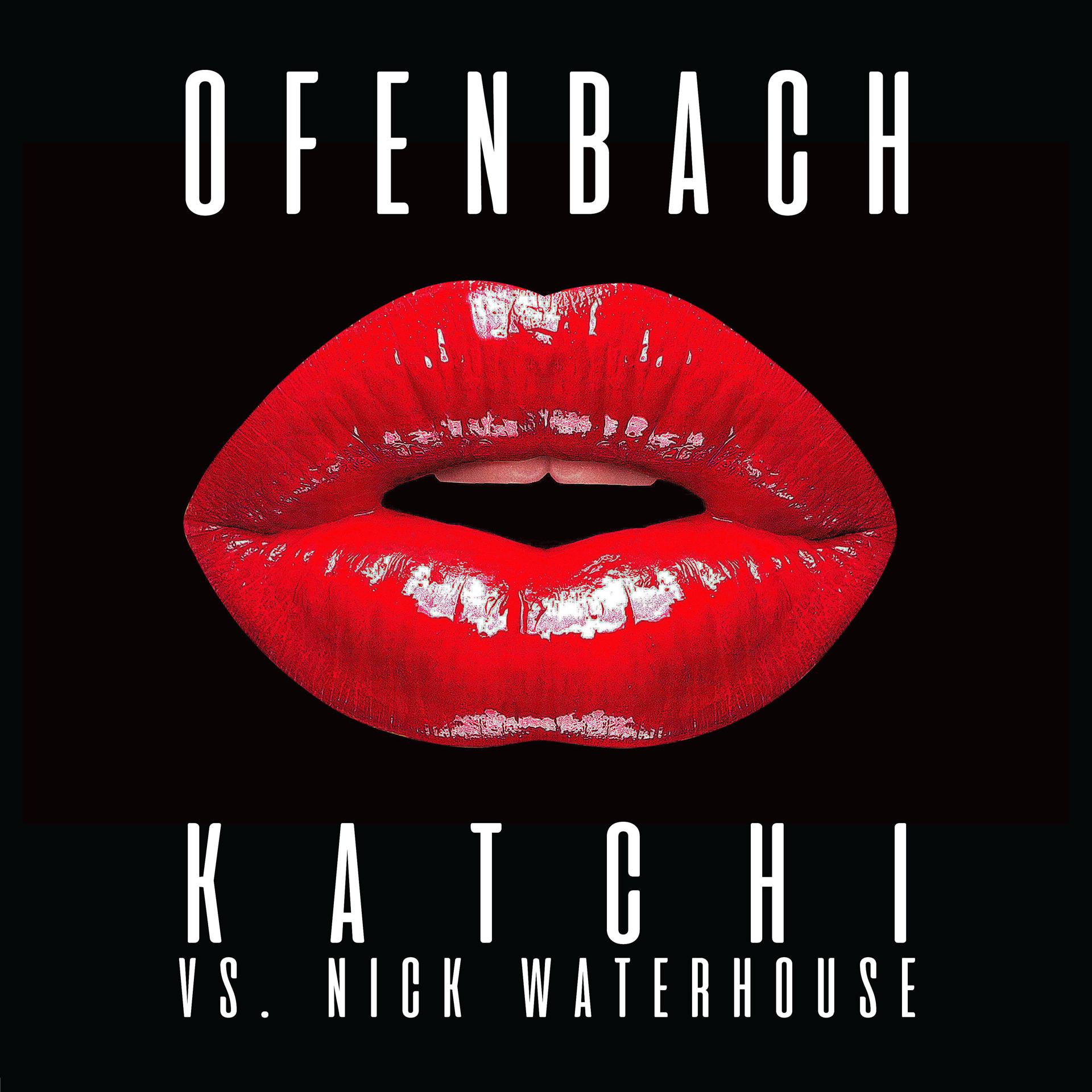 Постер альбома Katchi (Ofenbach vs. Nick Waterhouse)
