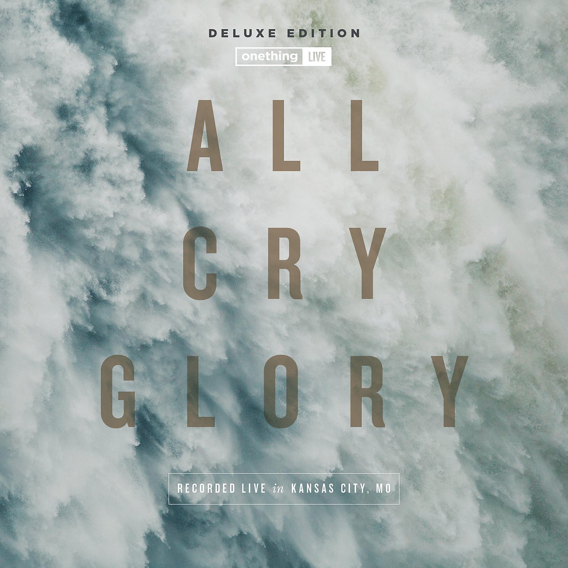 Постер альбома All Cry Glory (Live) [Deluxe Edition]
