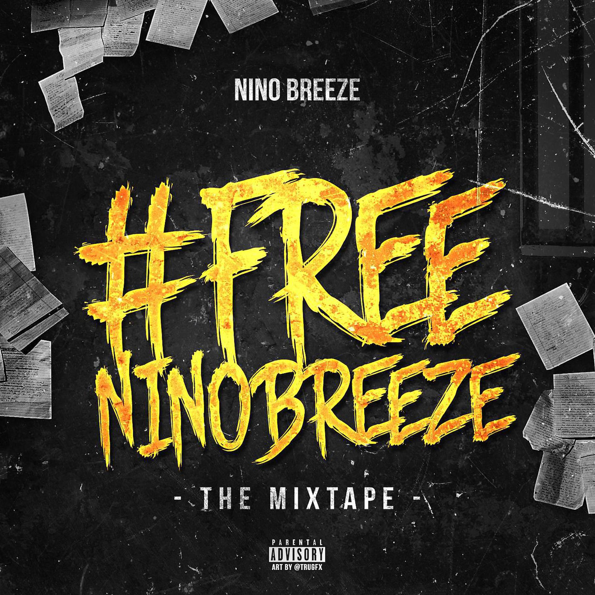 Постер альбома #Freeninobreeze