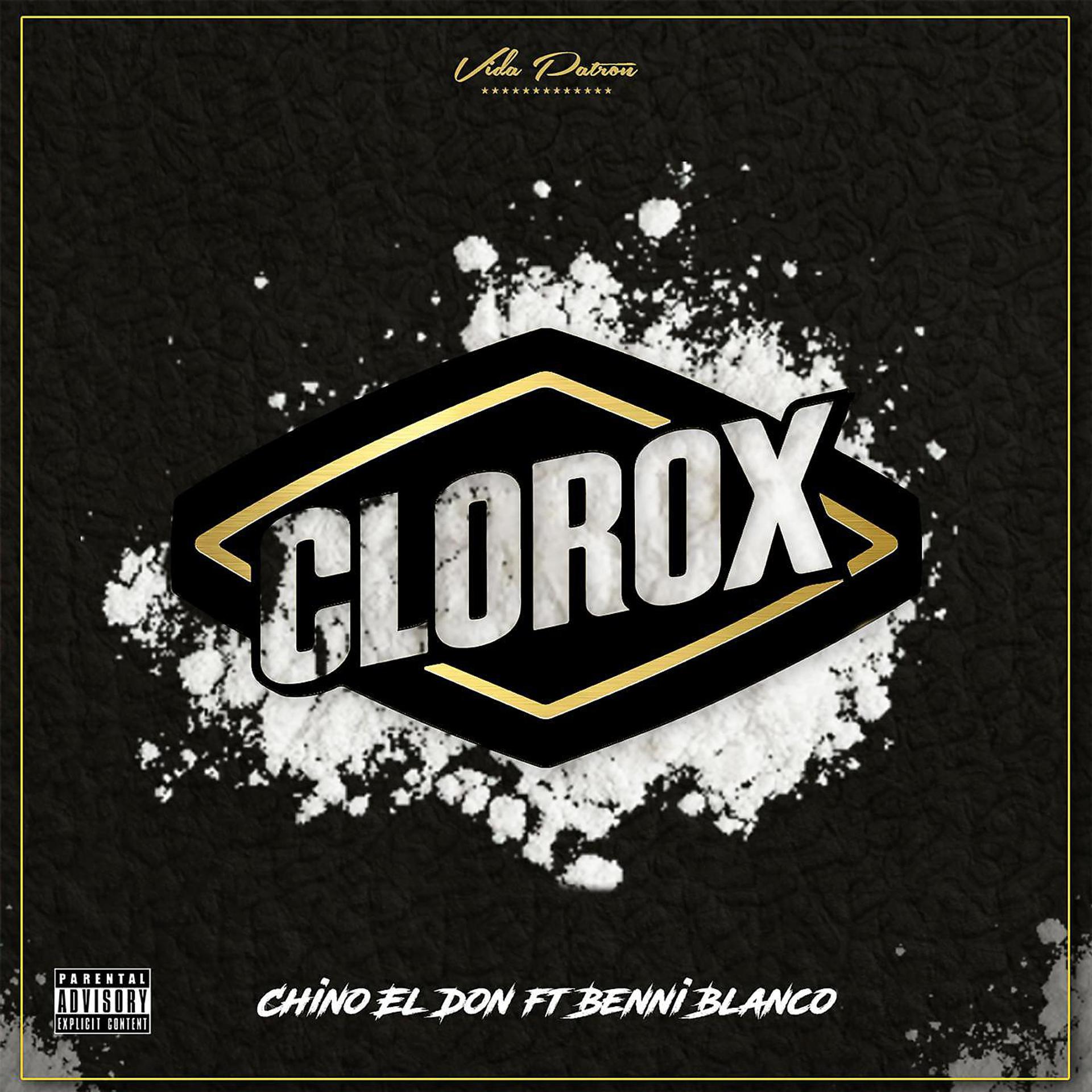 Постер альбома Clorox (feat. Benni Blanco)