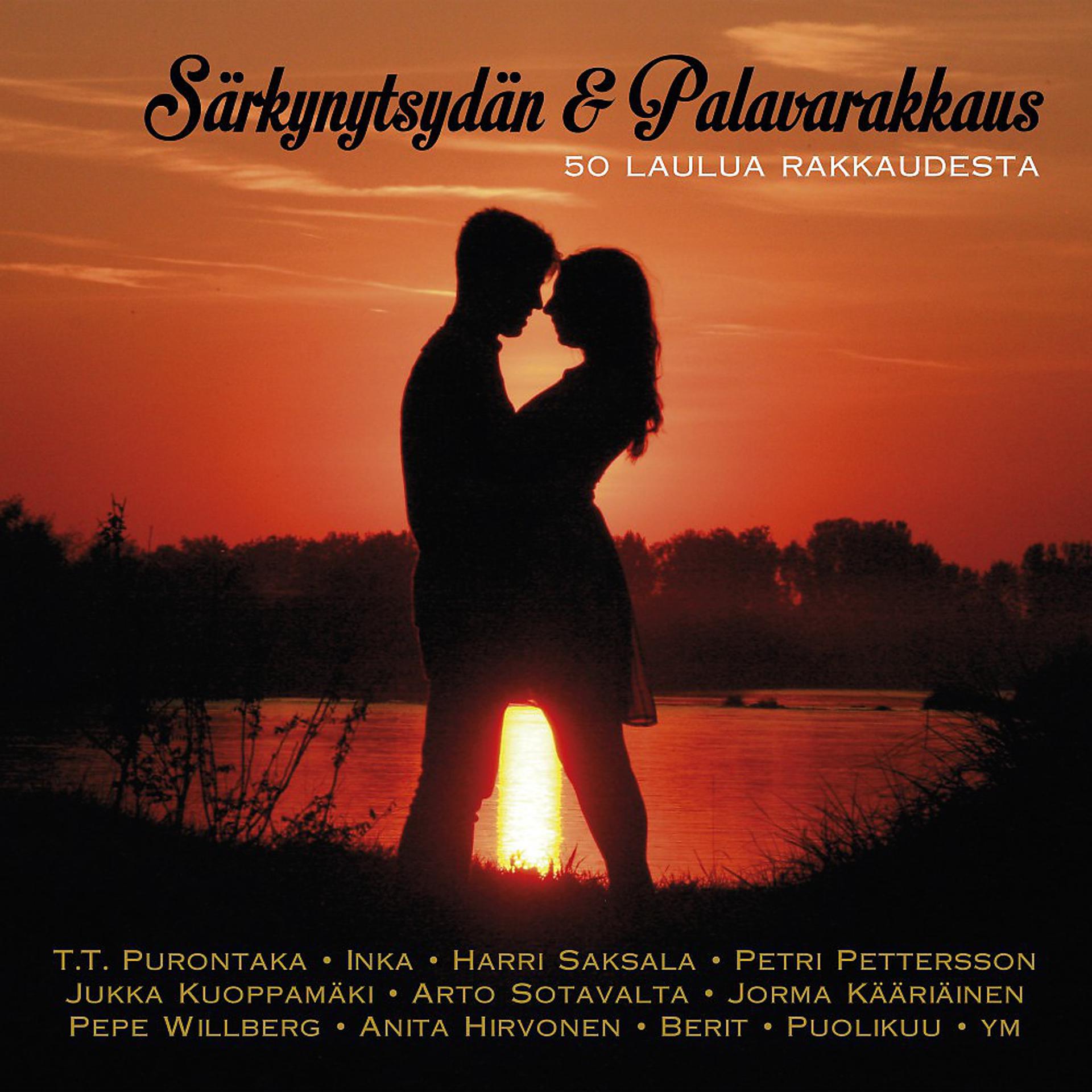 Постер альбома Särkynytsydän & Palavarakkaus - 50 laulua rakkaudesta
