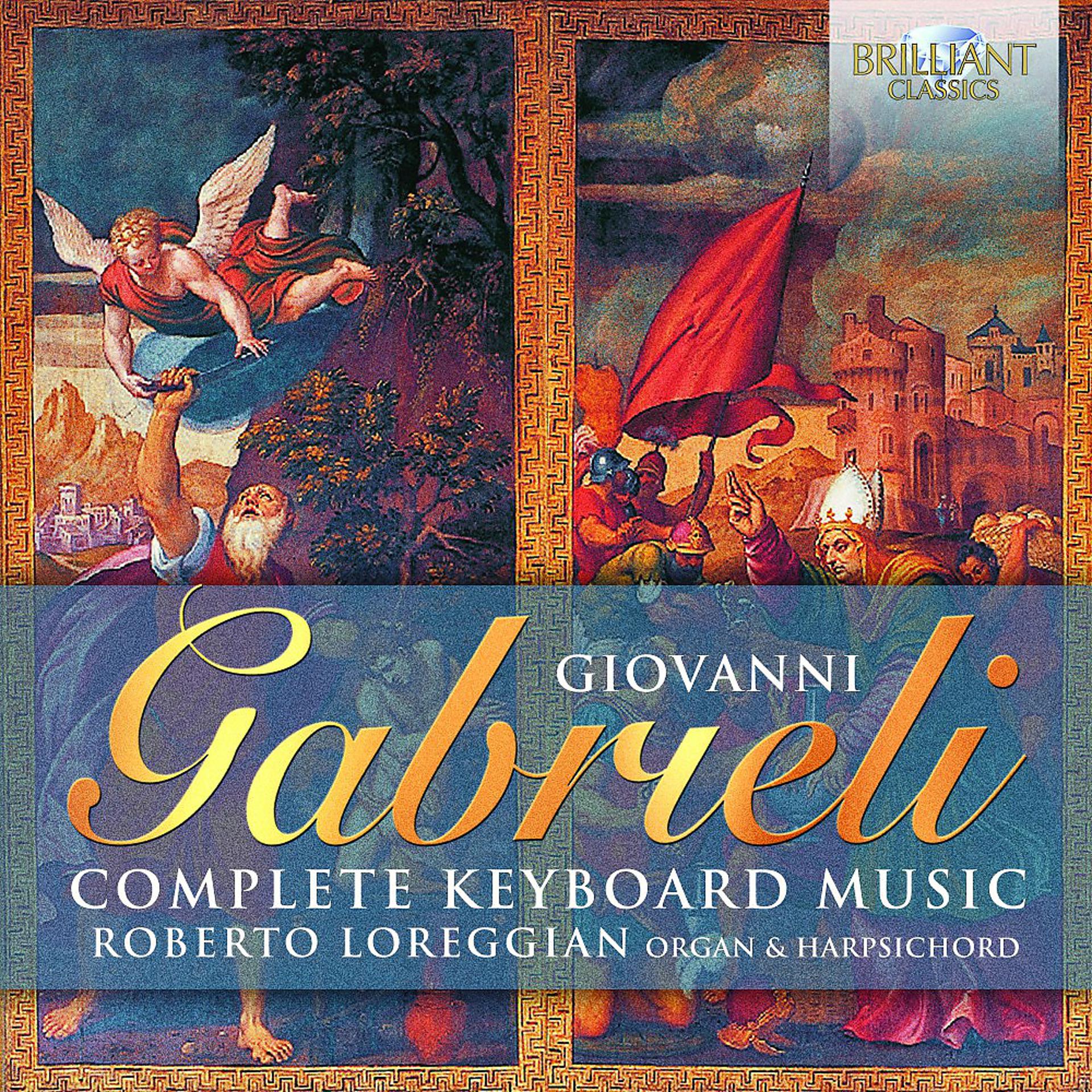 Постер альбома Gabrieli: Complete Keyboard Music