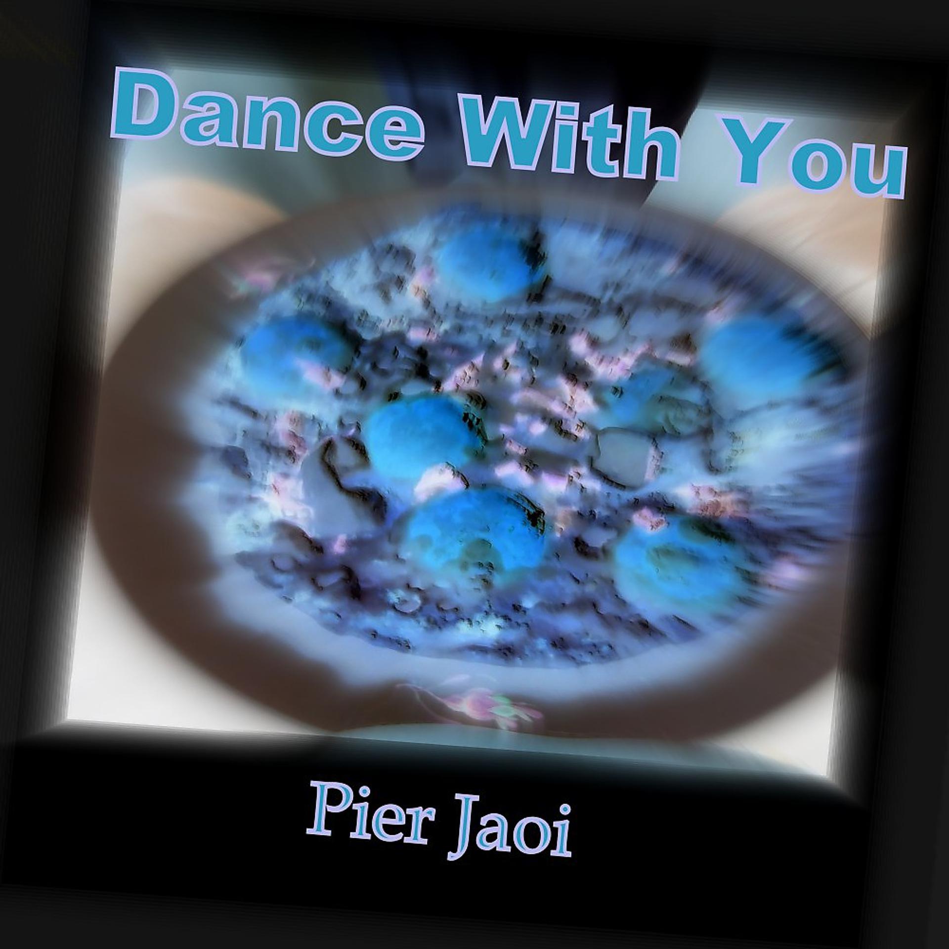Постер альбома Dance with You