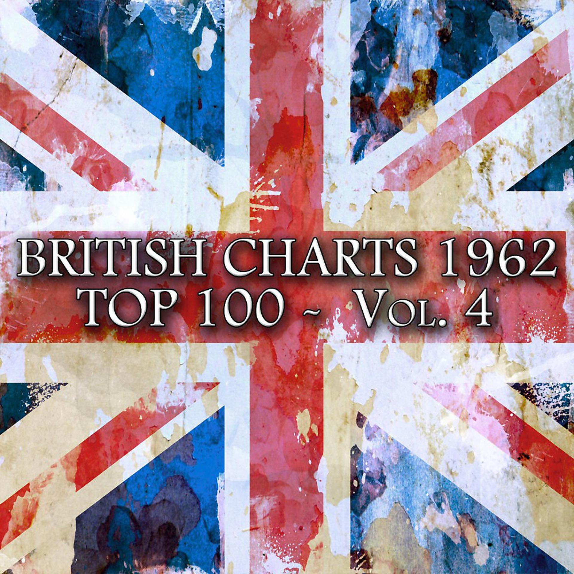 Постер альбома British Charts 1962 Top 100 Vol. 4 (100 Songs - Original Recordings)