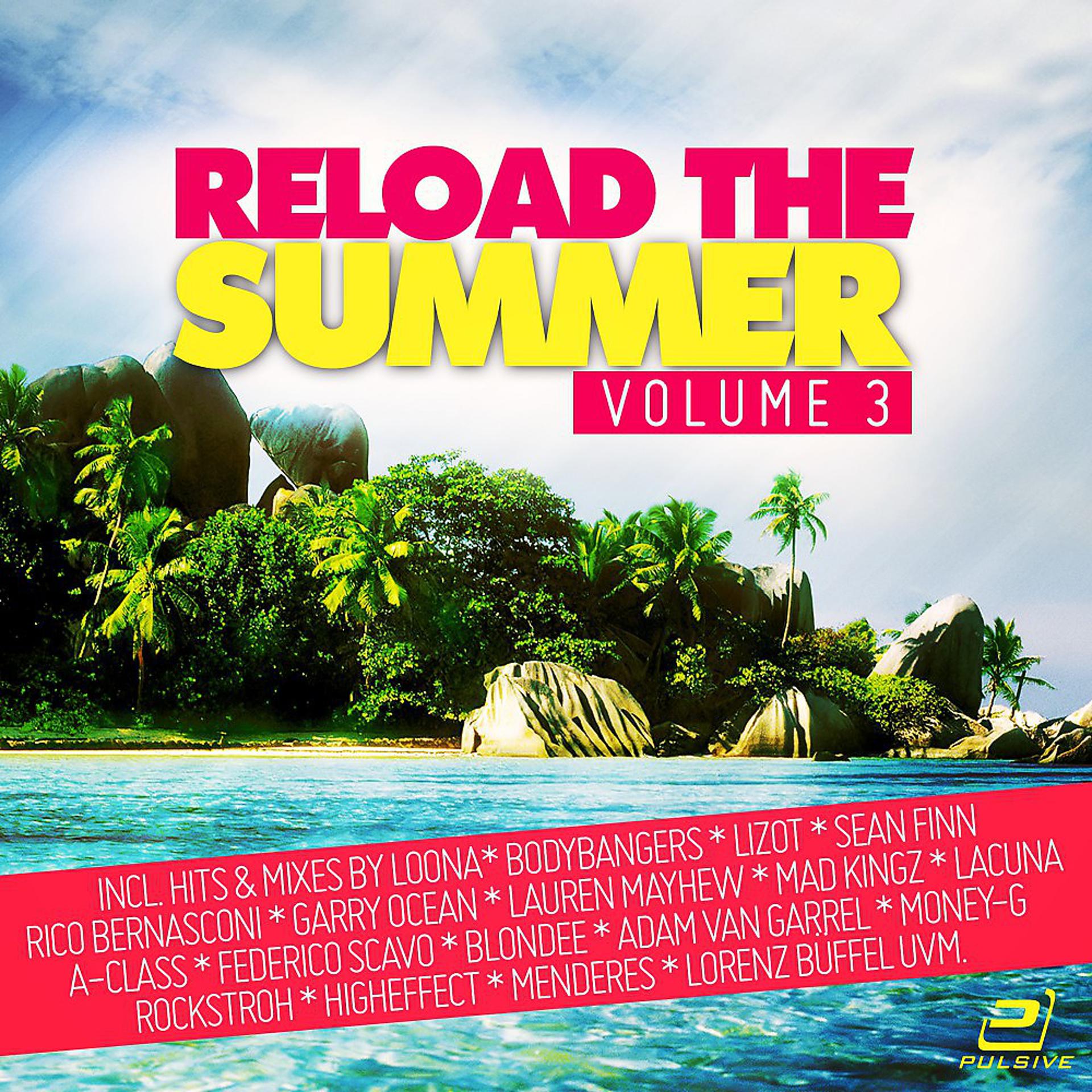 Постер альбома Reload the Summer, Vol. 3 (World Edition)