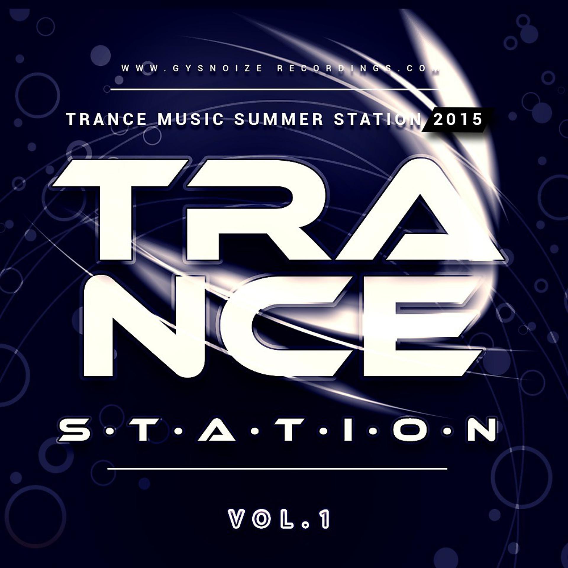 Постер альбома Trance Station - Vol. 1