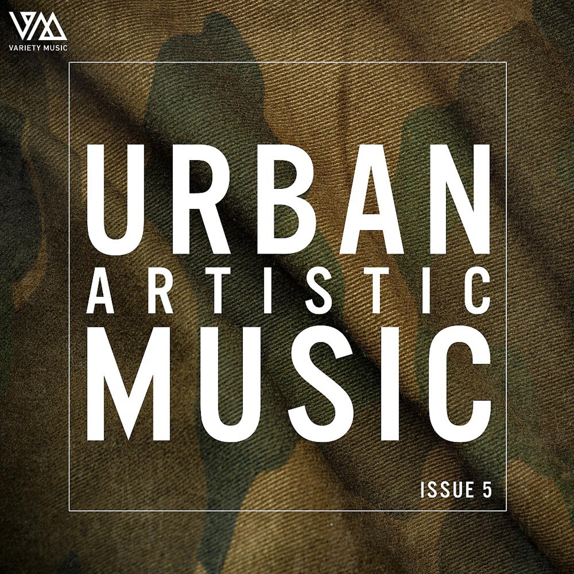 Постер альбома Urban Artistic Music Issue 5