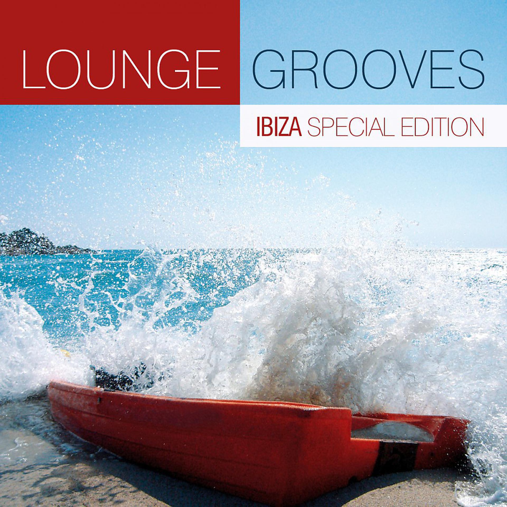 Постер альбома Lounge Grooves - Ibiza Special Edition