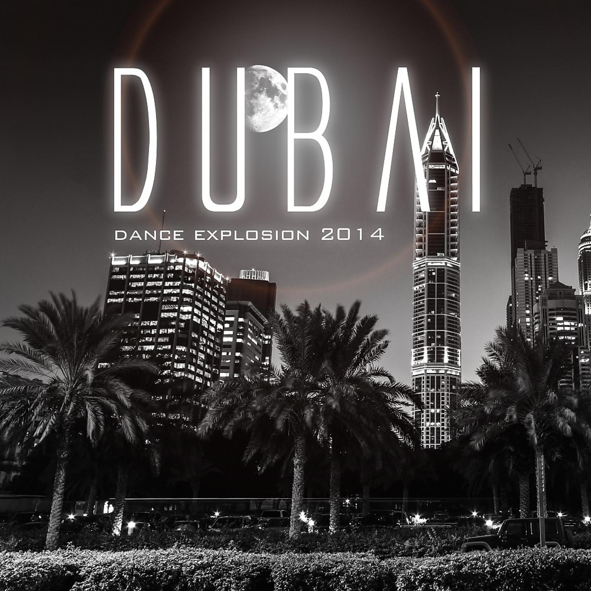 Постер альбома Dubai Dance Explosion 2014