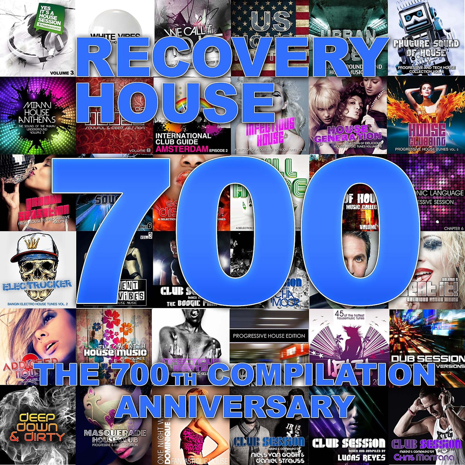 Постер альбома Recovery House 700: The 700th Compilation Anniversary