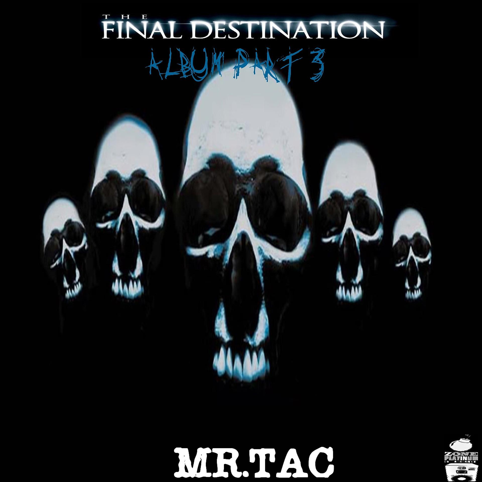 Постер альбома The Final Destination, Vol. 3